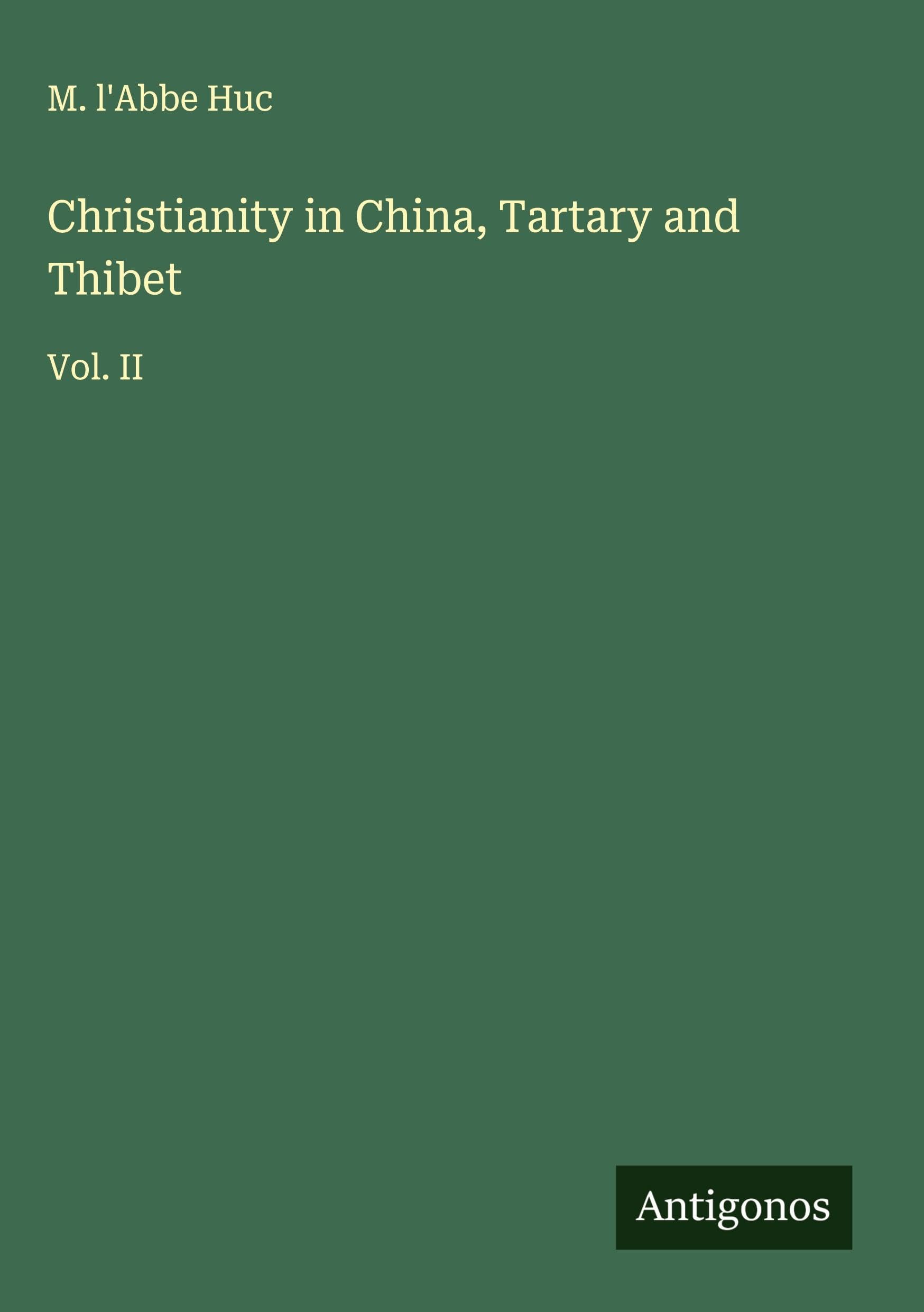 Christianity in China, Tartary and Thibet Classics