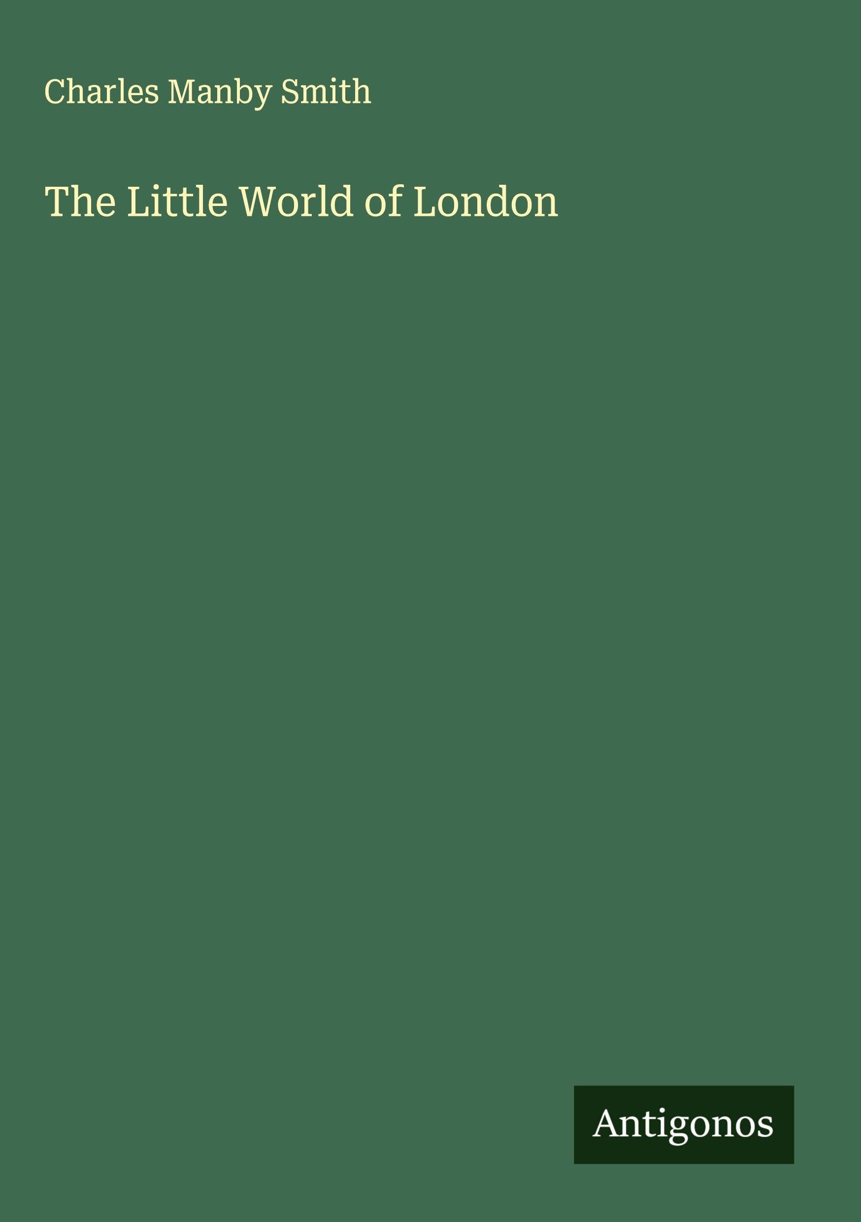 The Little World of London Classics