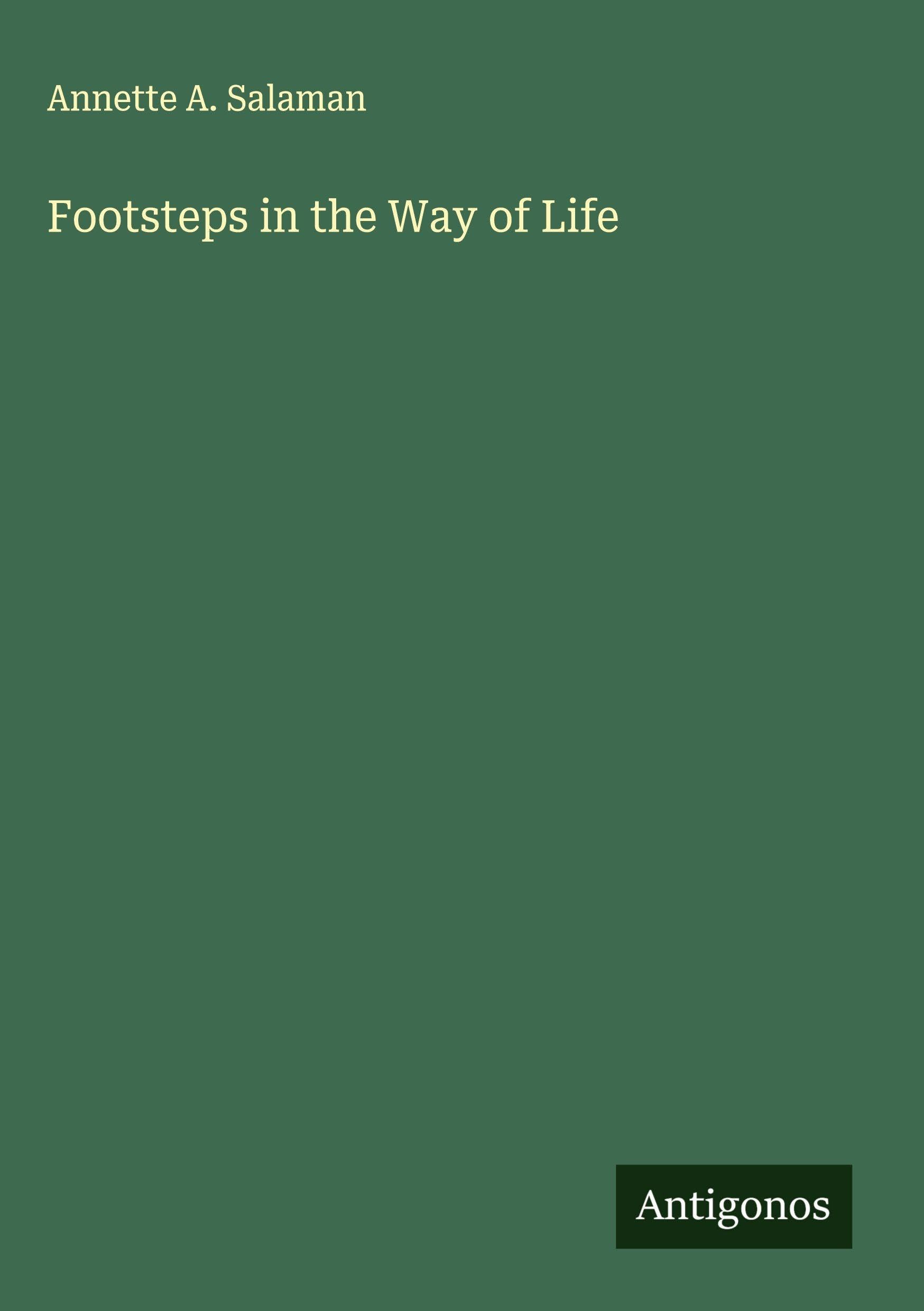 Footsteps in the Way of Life Classics