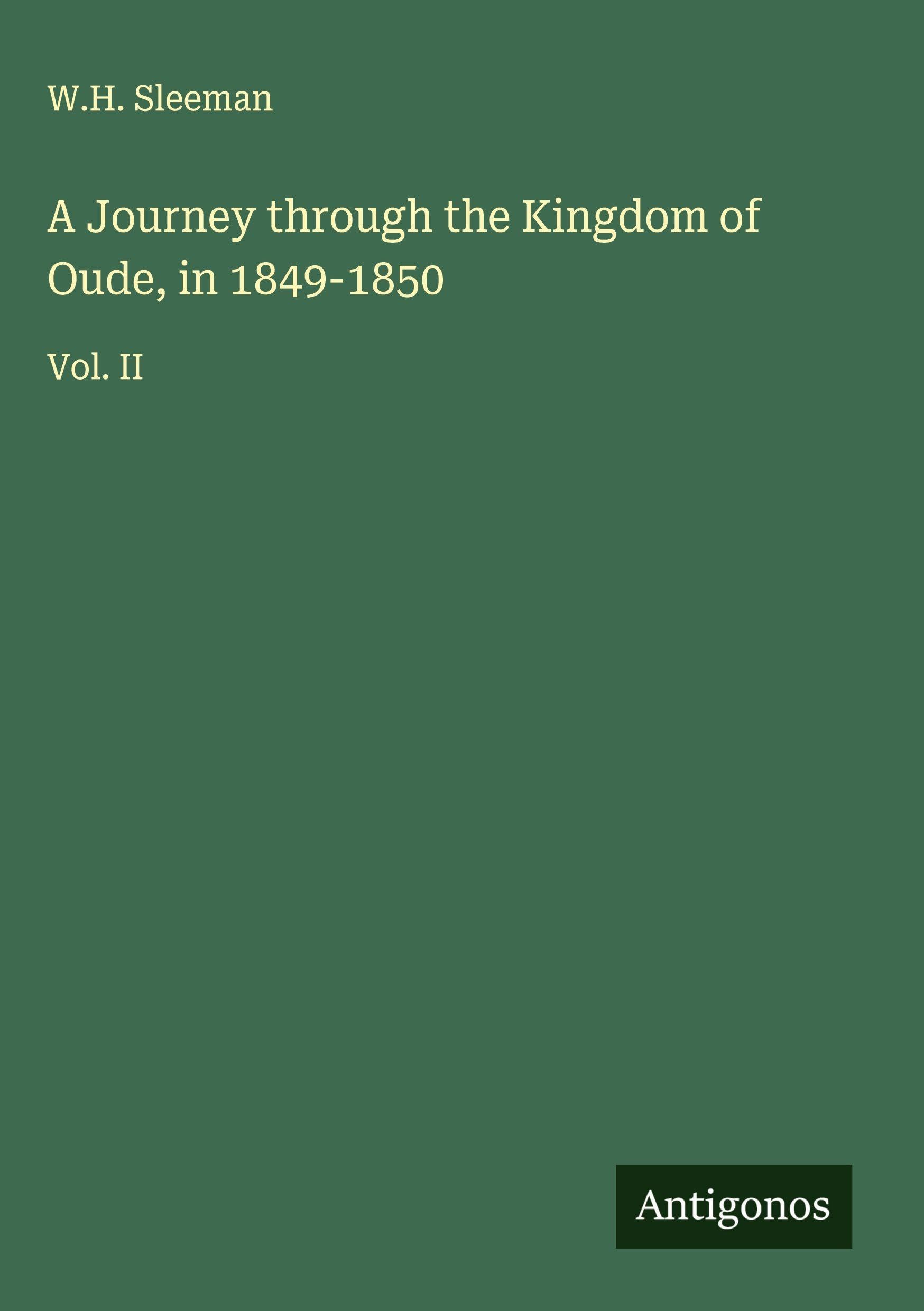 A Journey through the Kingdom of Oude, in 1849-1850 Classics