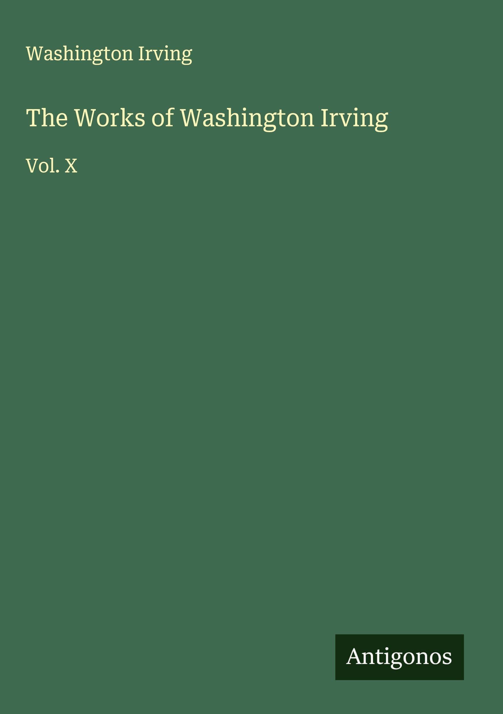 The Works of Washington Irving Classics
