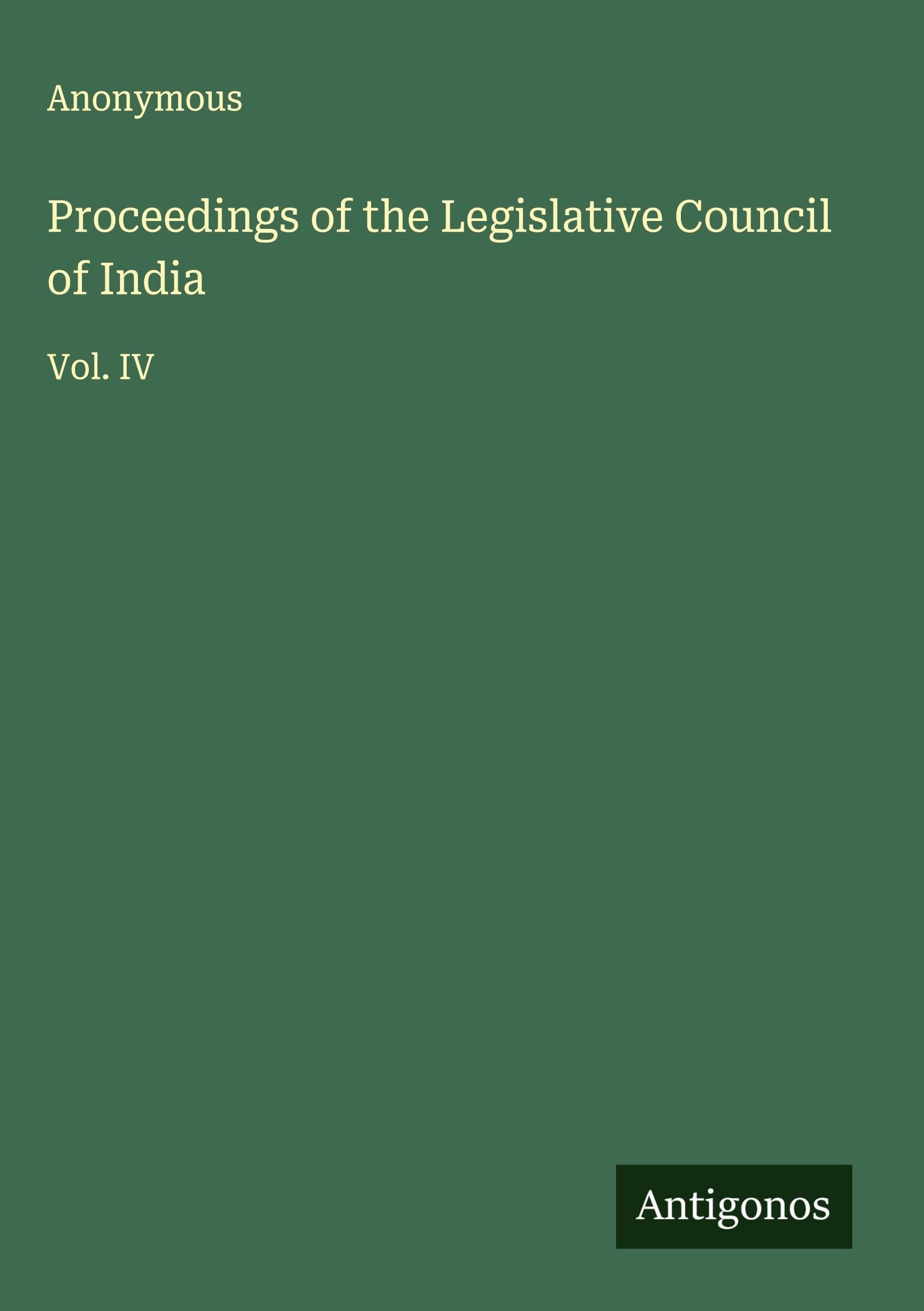 Proceedings of the Legislative Council of India Classics