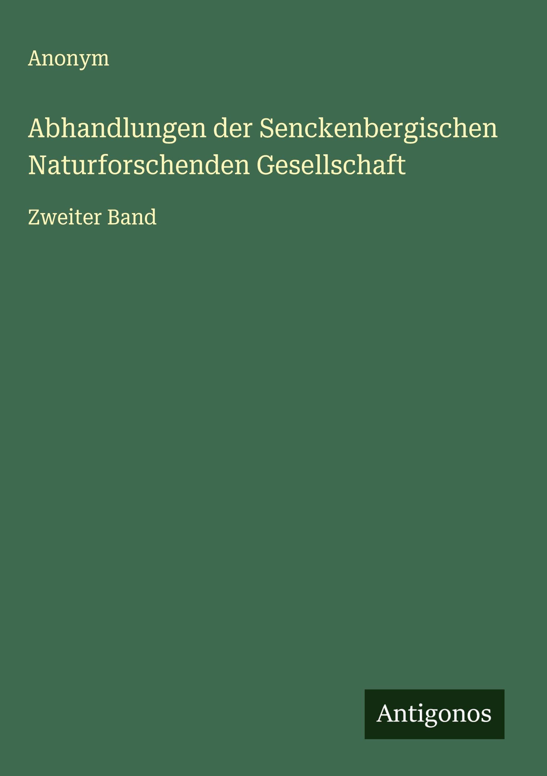 Abhandlungen der Senckenbergischen Naturforschenden Gesellschaft Classics