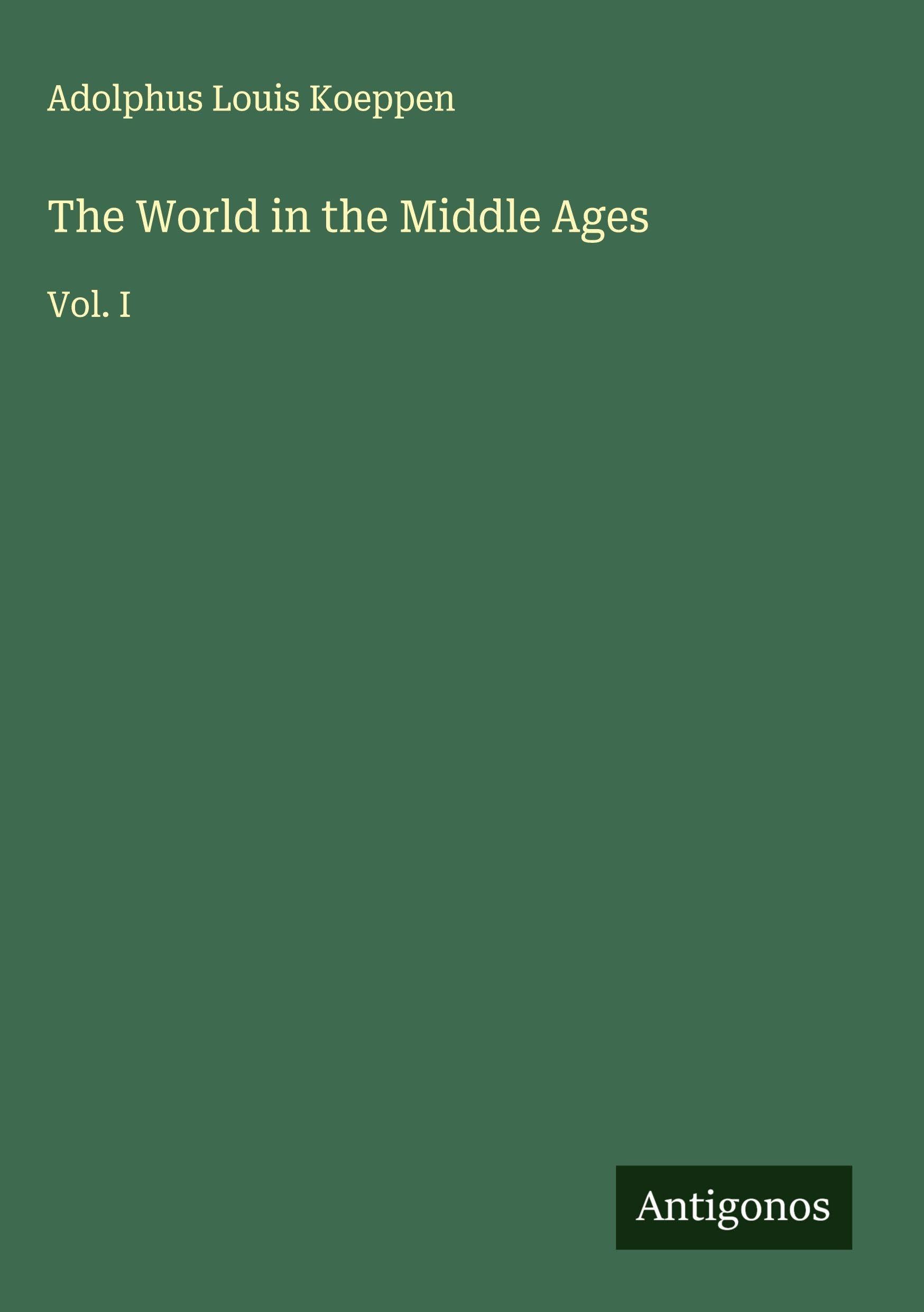 The World in the Middle Ages Classics