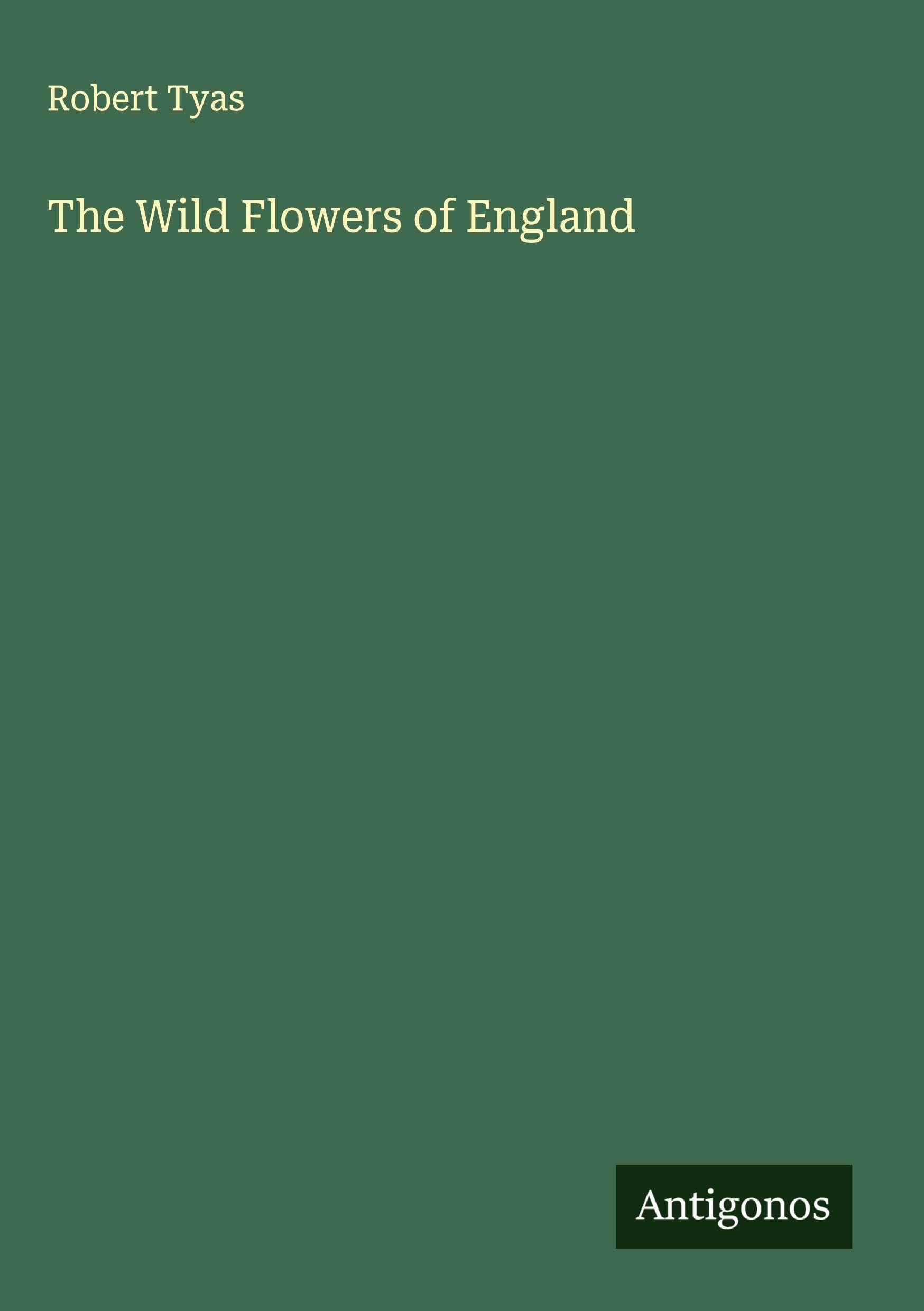 The Wild Flowers of England Classics