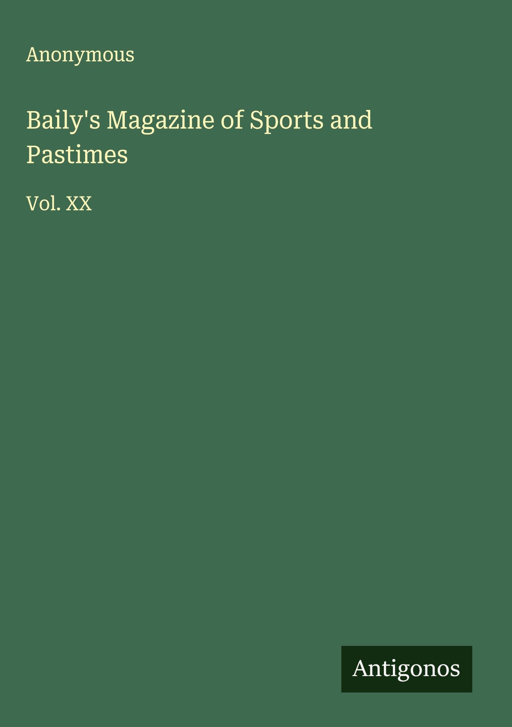 Baily's Magazine of Sports and Pastimes Classics