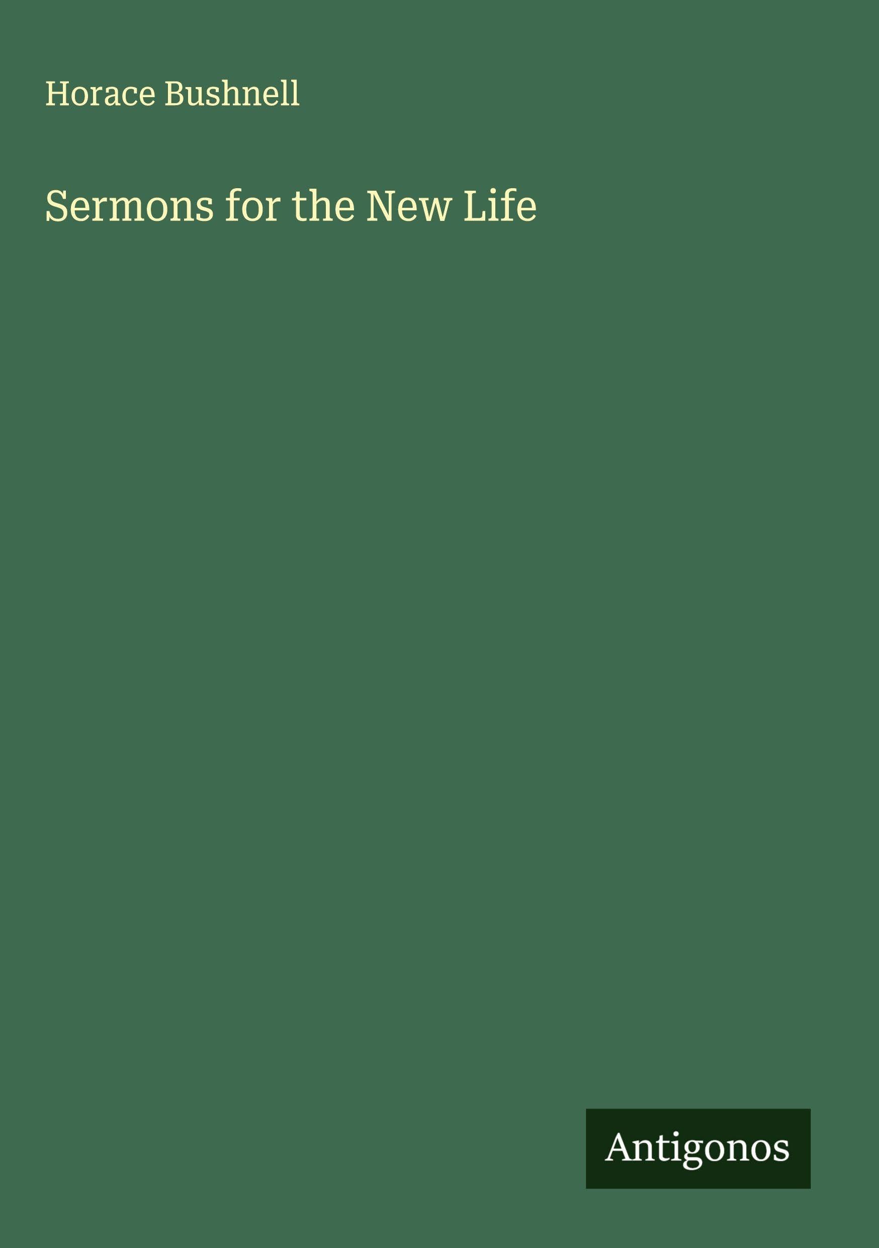 Sermons for the New Life Classics