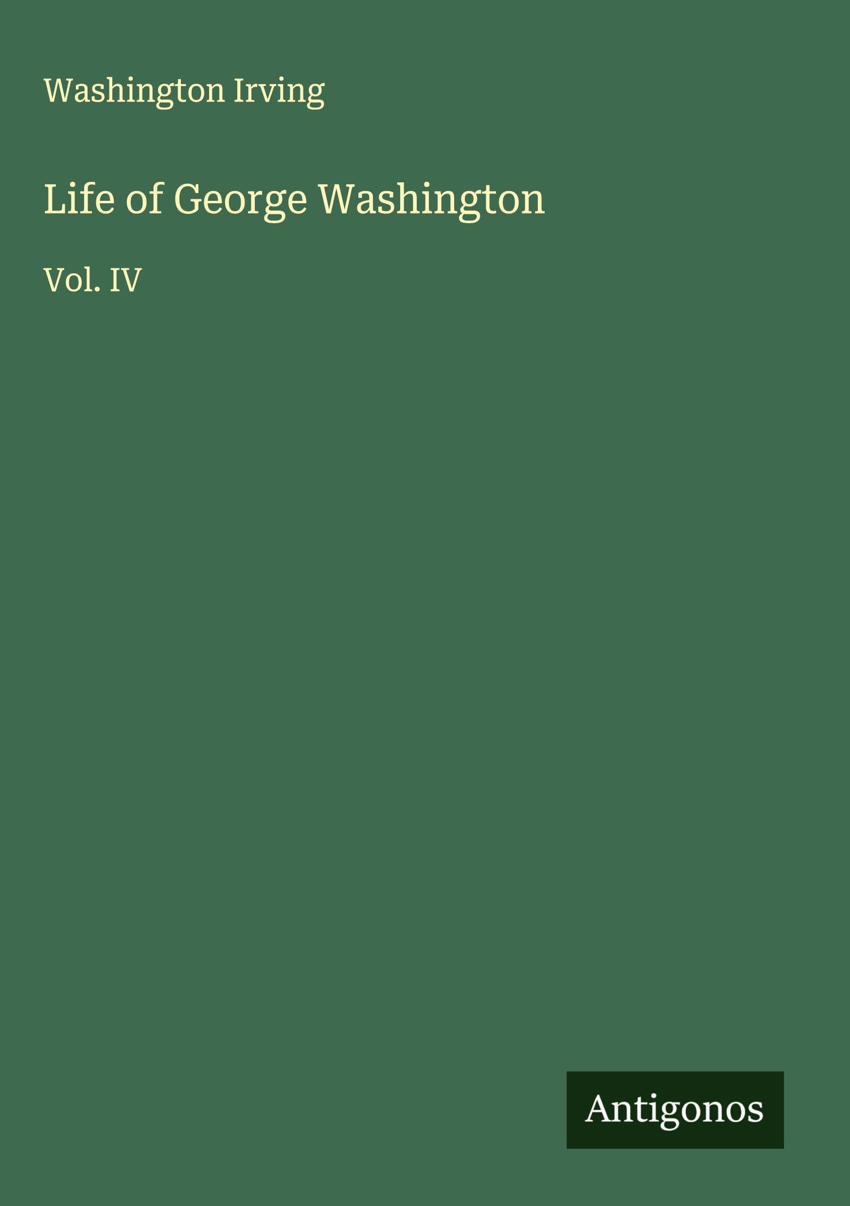 Life of George Washington Classics