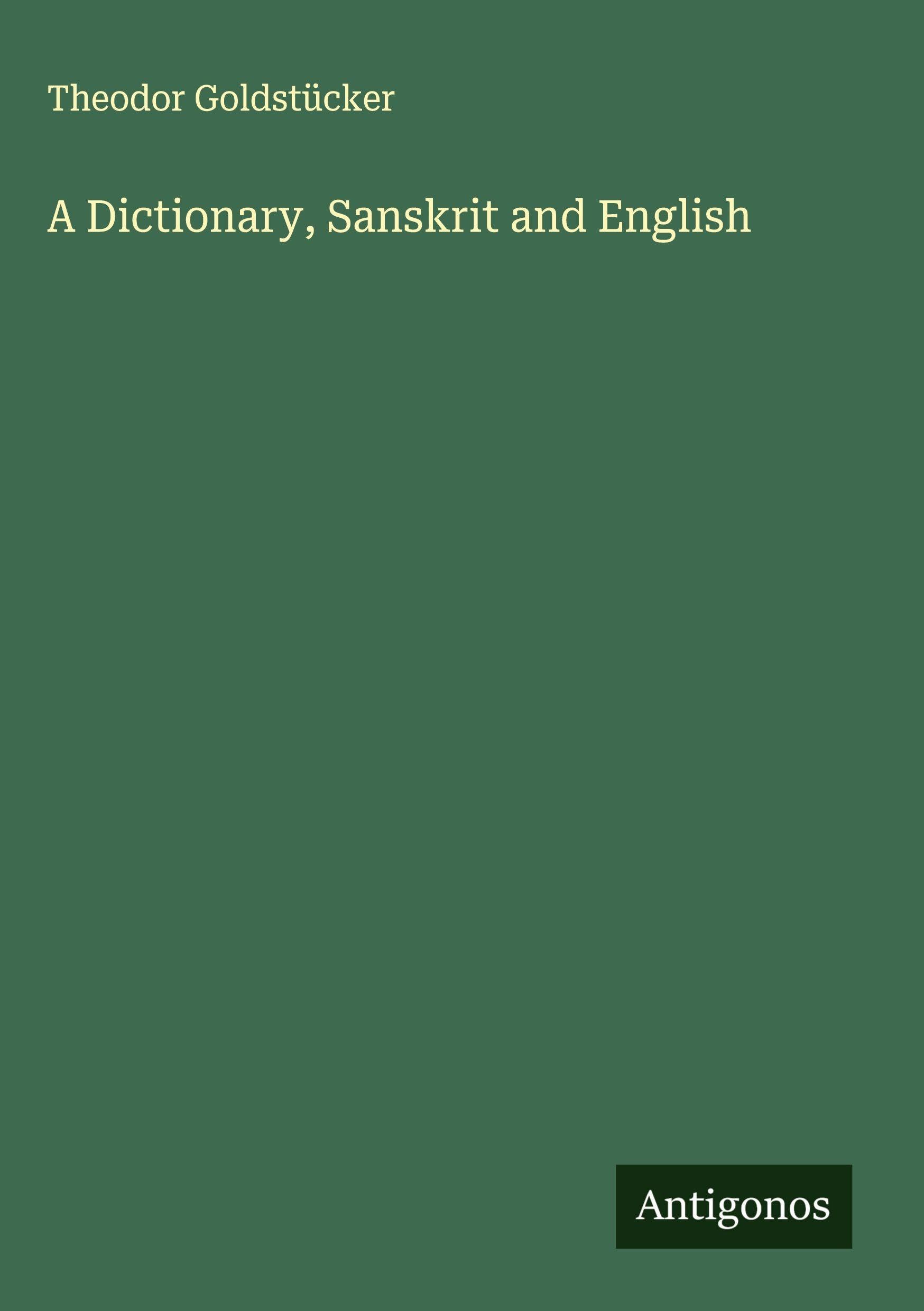 A Dictionary, Sanskrit and English Classics