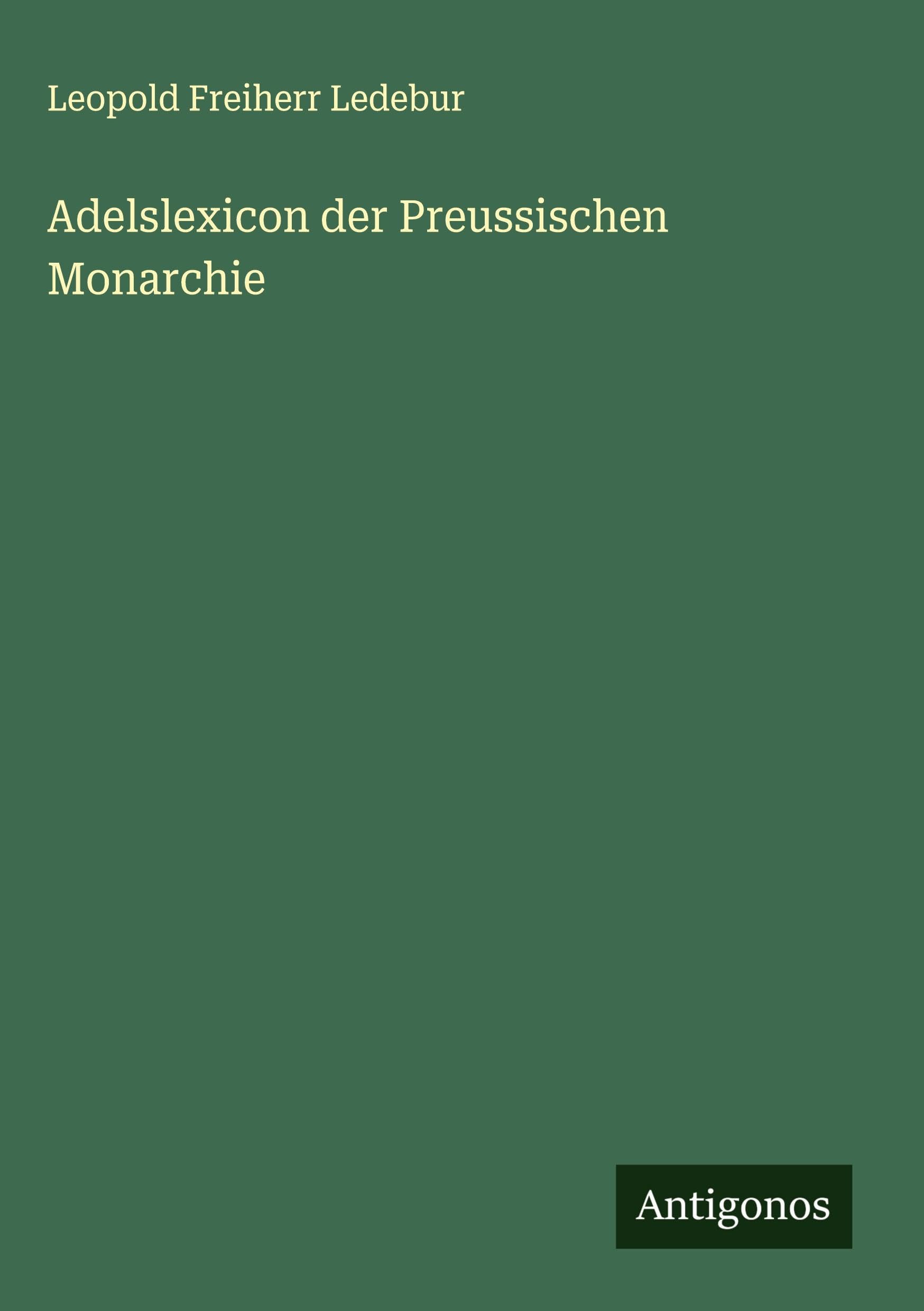 Adelslexicon der Preussischen Monarchie Classics