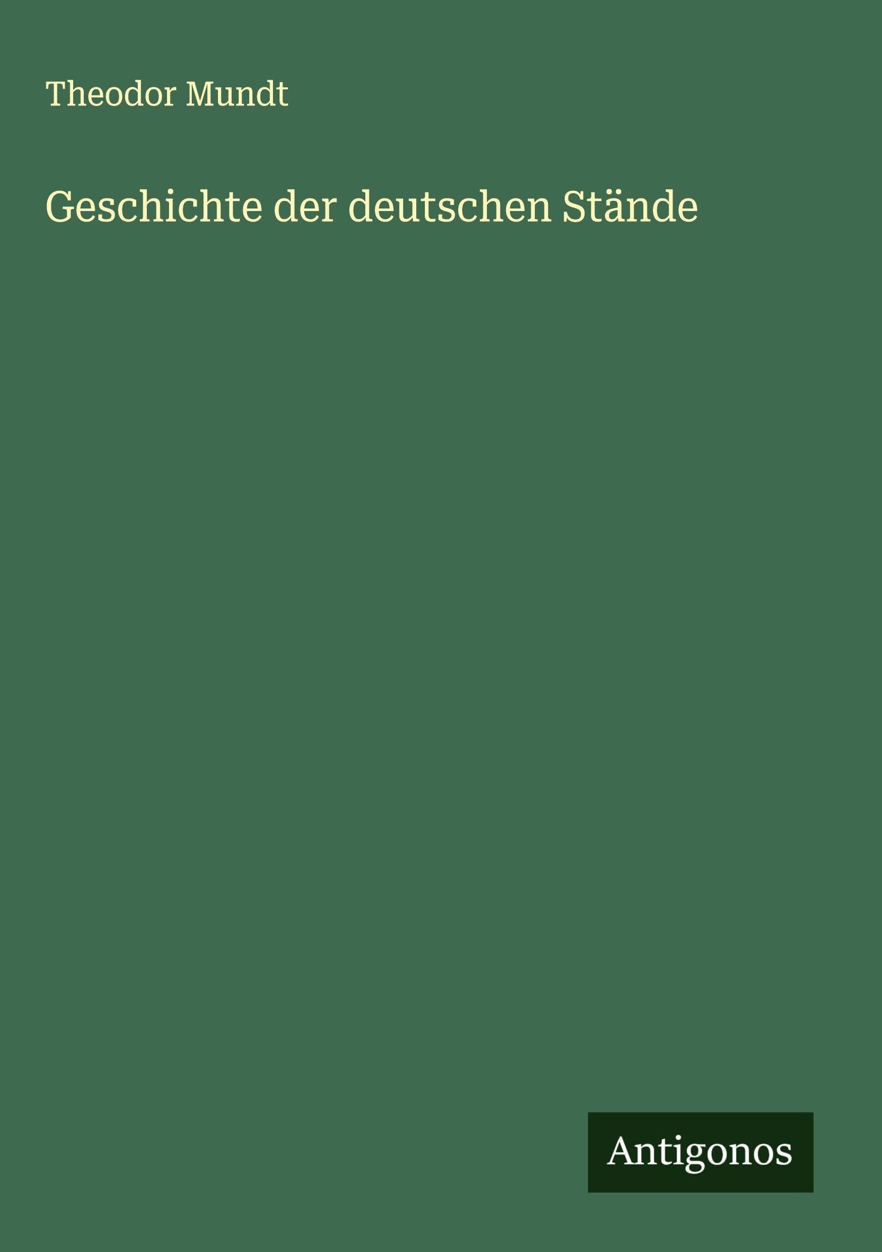 Geschichte der deutschen Stände Classics