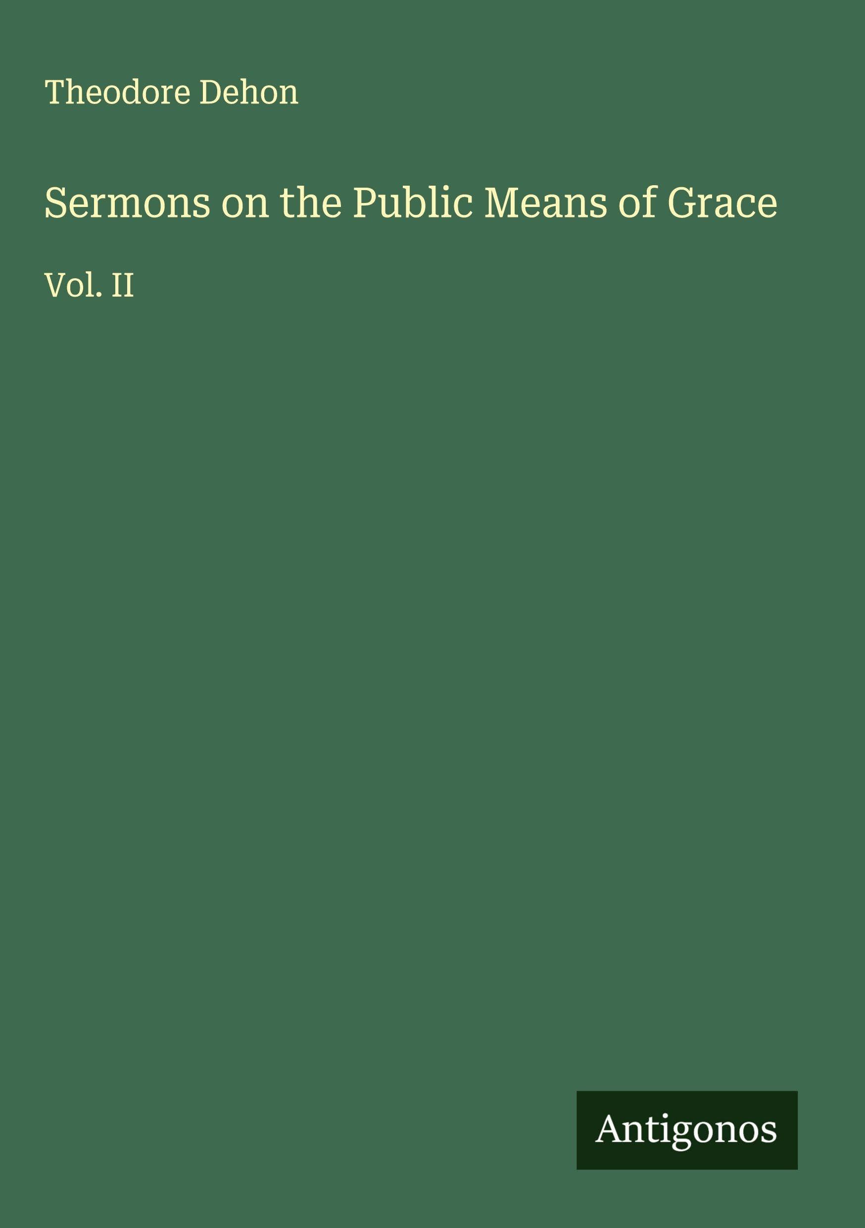 Sermons on the Public Means of Grace Classics