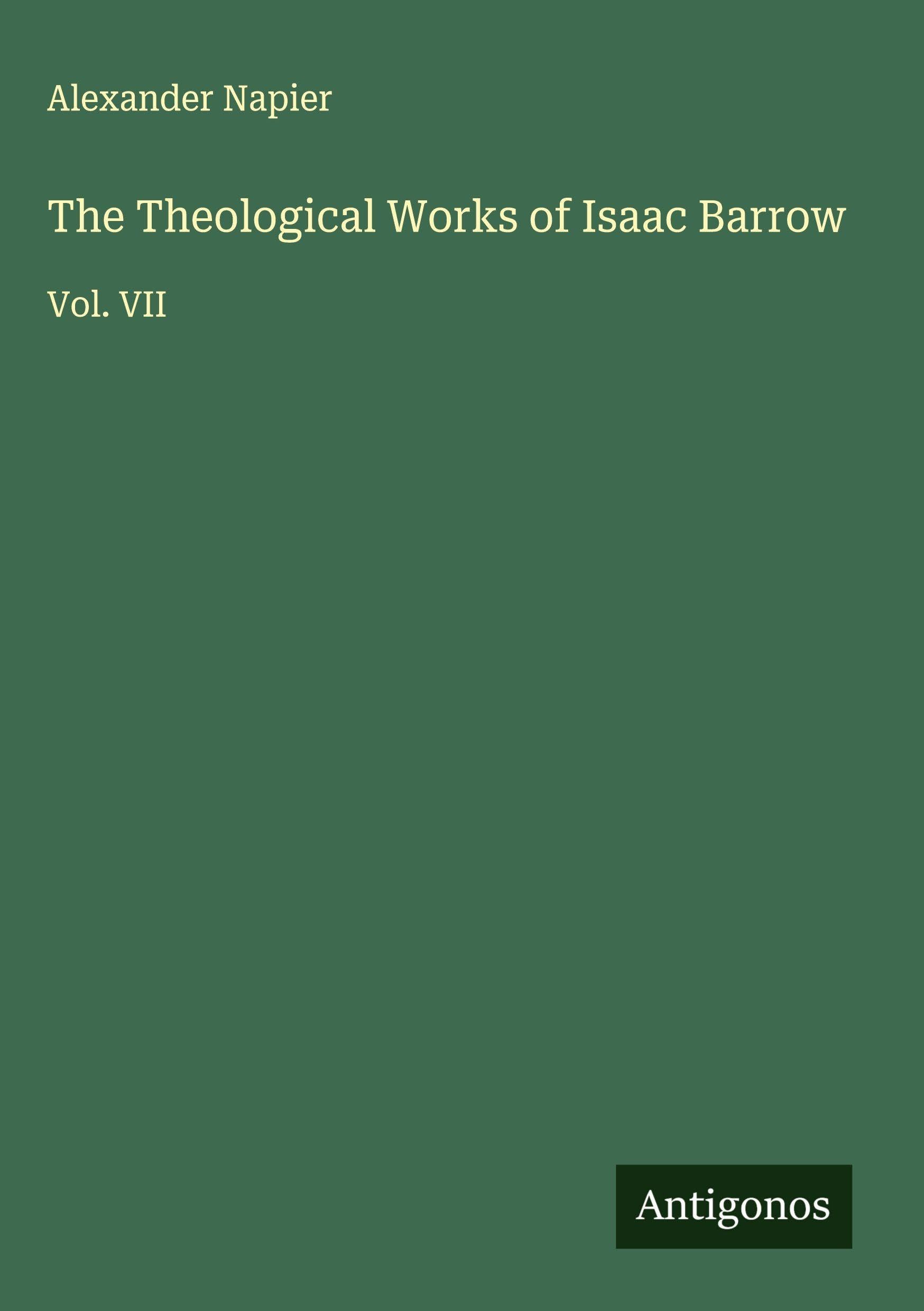 The Theological Works of Isaac Barrow Classics