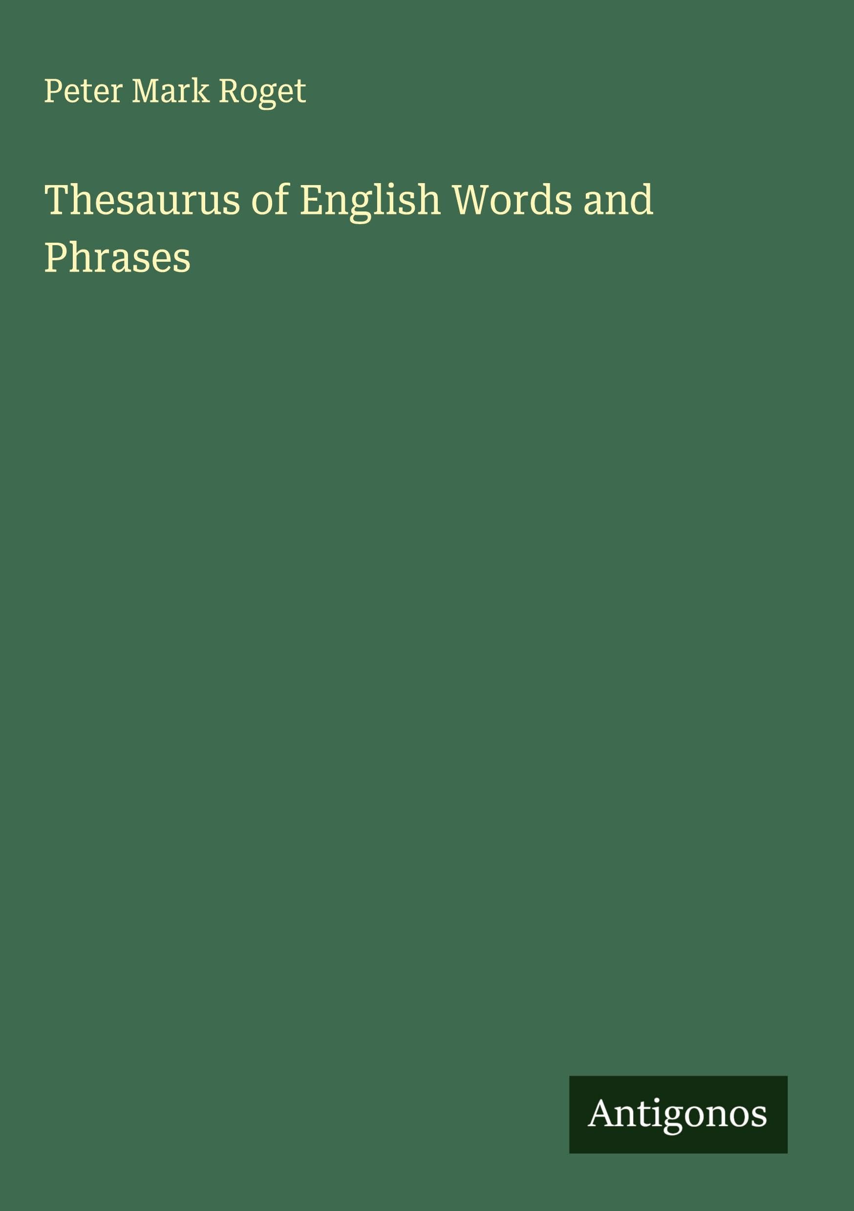 Thesaurus of English Words and Phrases Classics