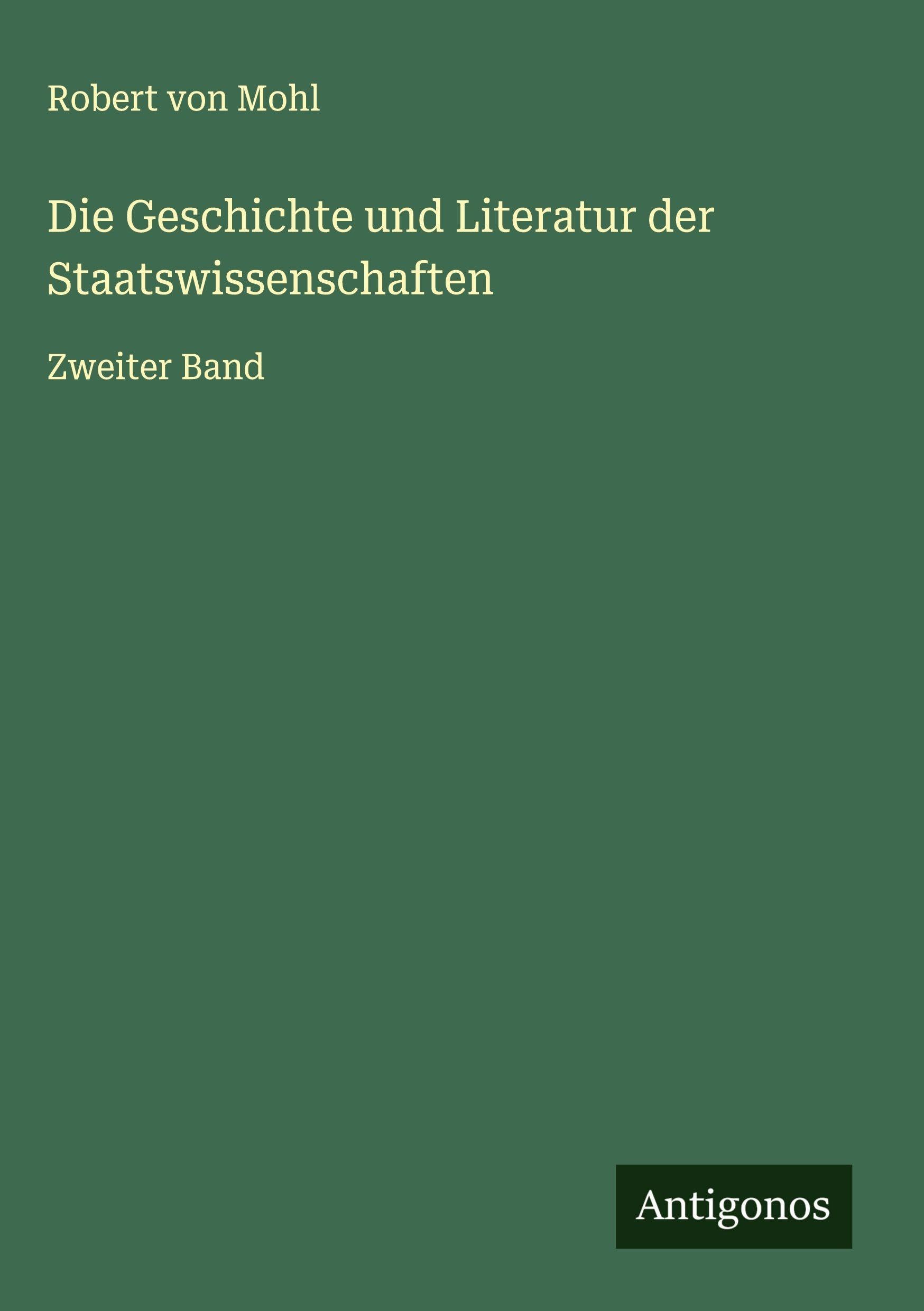 Die Geschichte und Literatur der Staatswissenschaften Classics