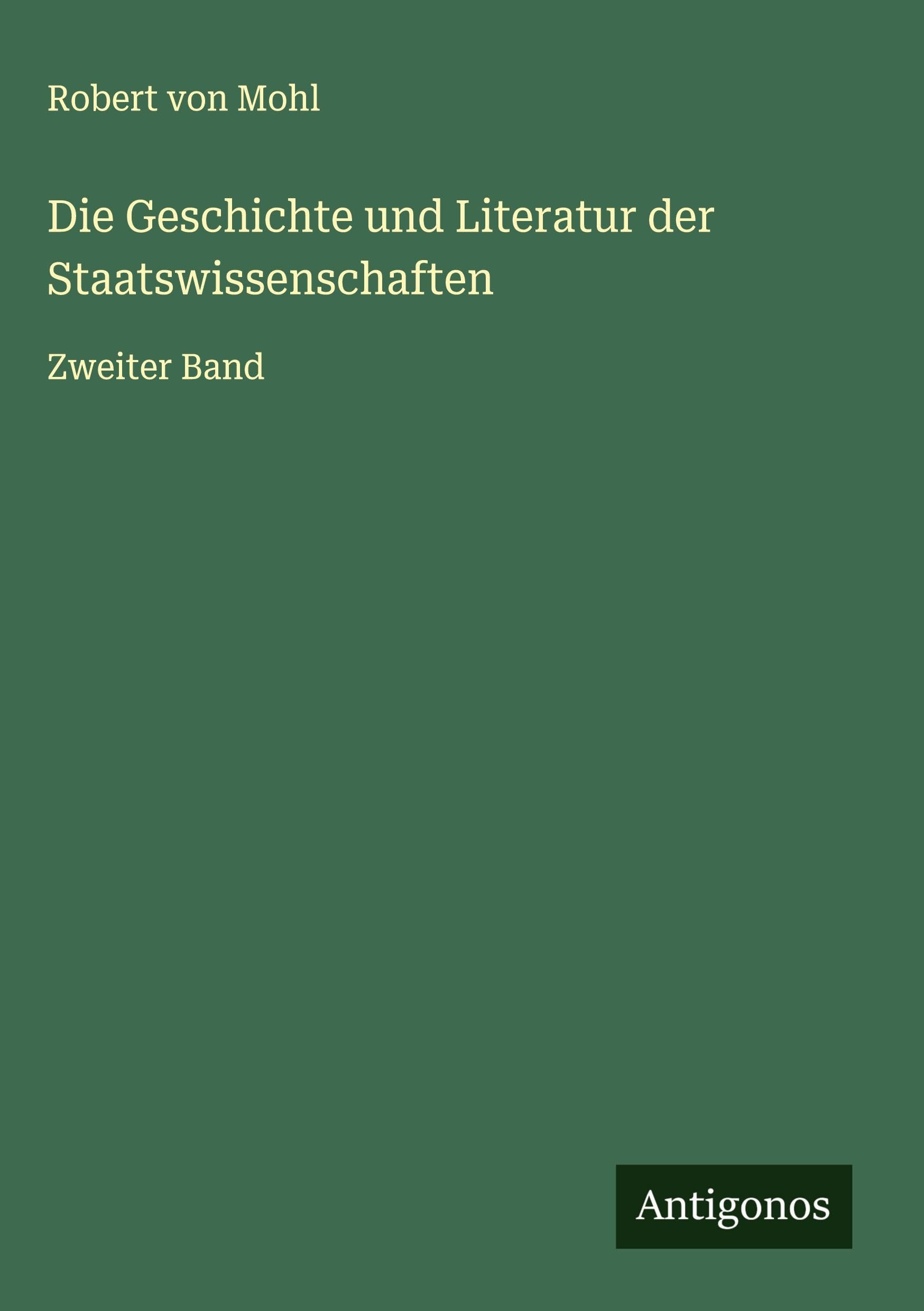 Die Geschichte und Literatur der Staatswissenschaften Classics