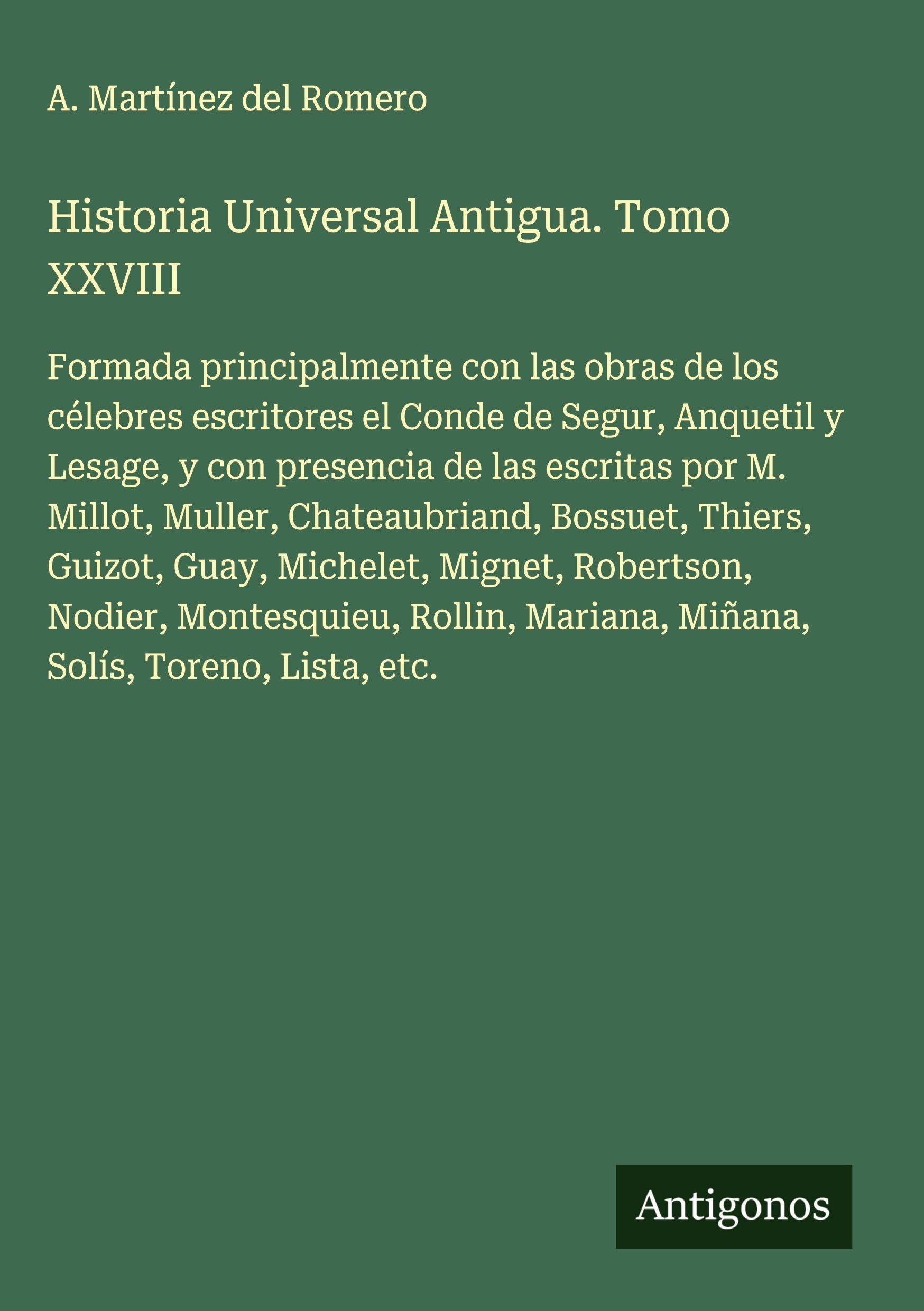 Historia Universal Antigua. Tomo XXVIII Classics