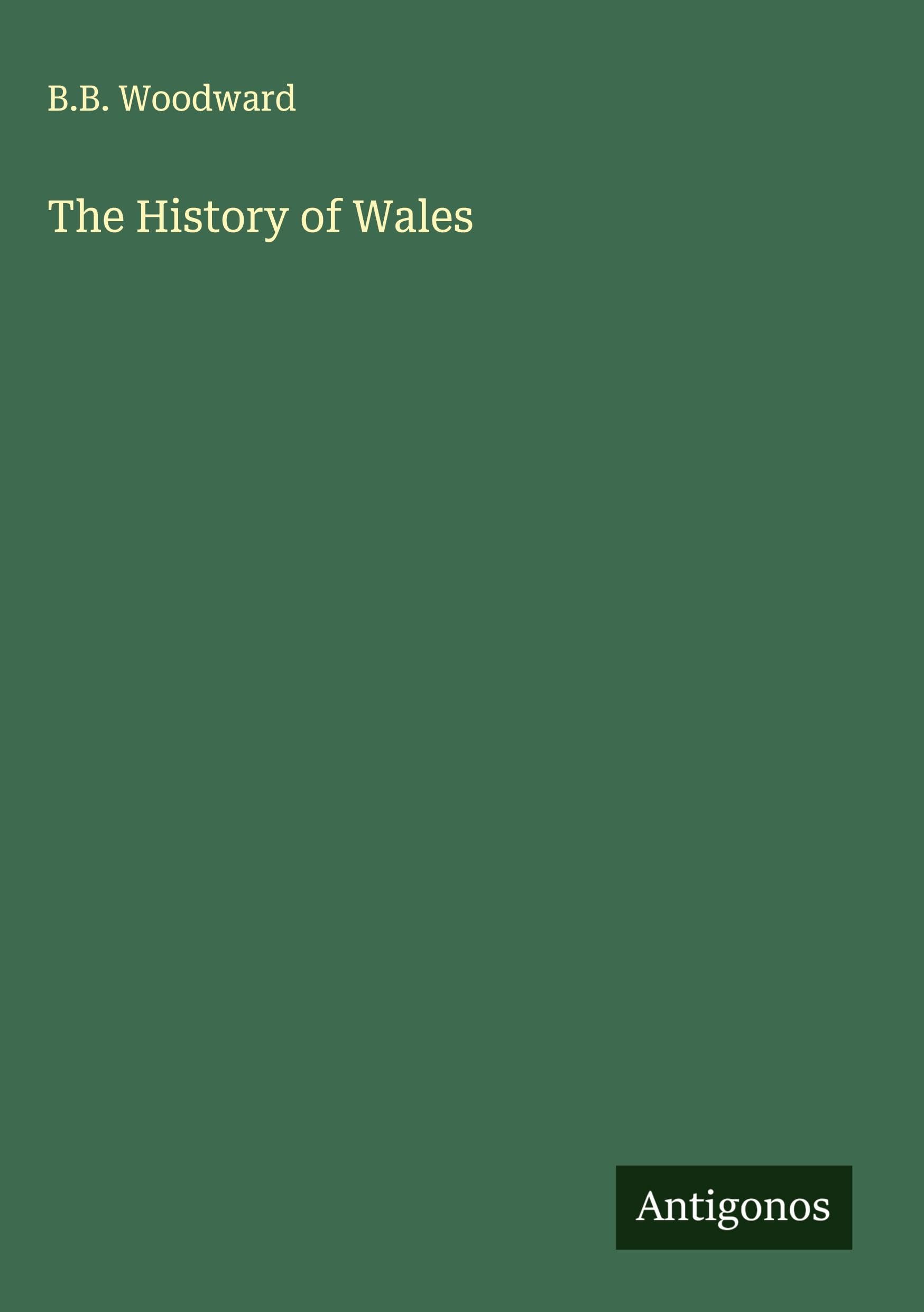 The History of Wales Classics