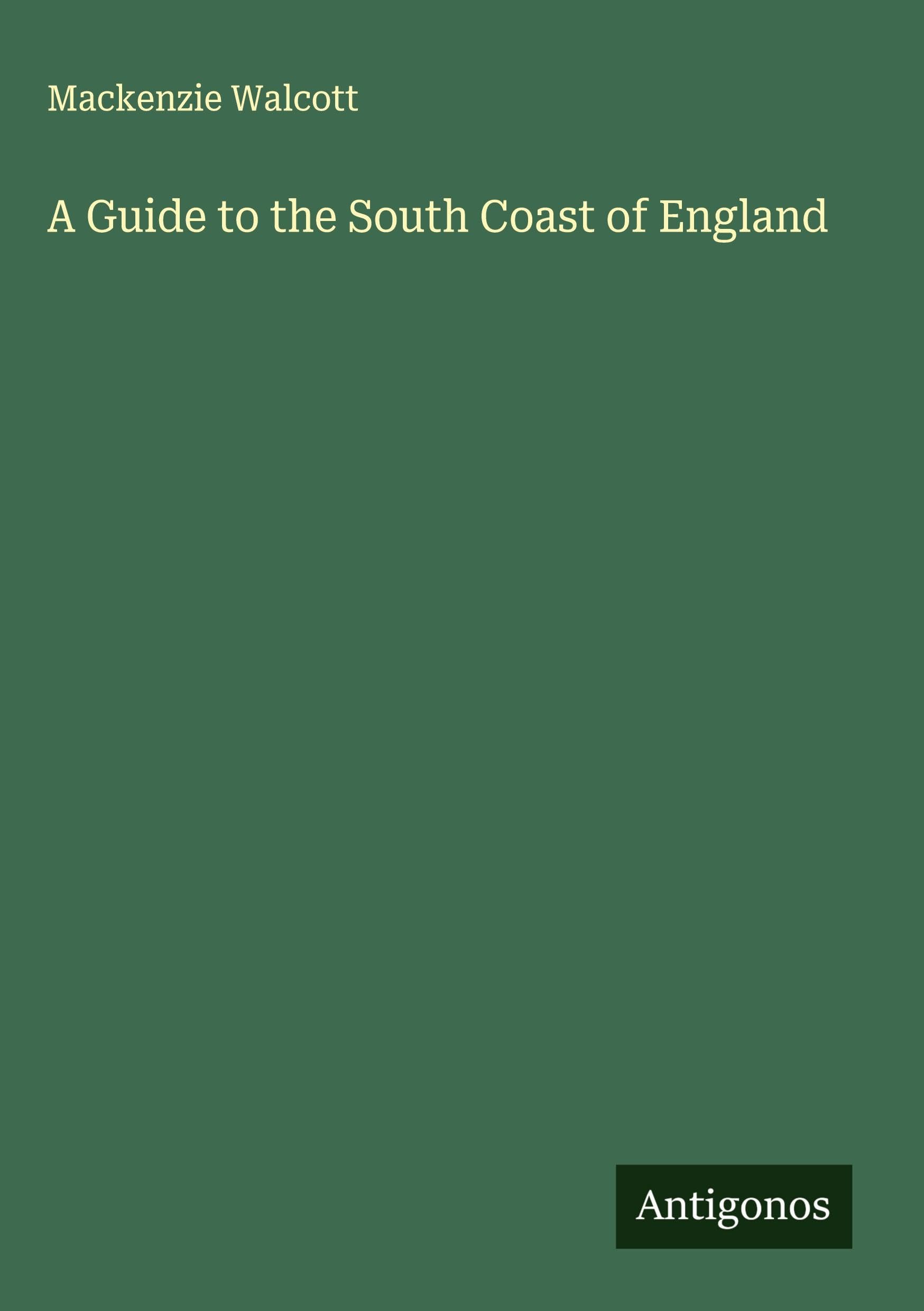 A Guide to the South Coast of England Classics