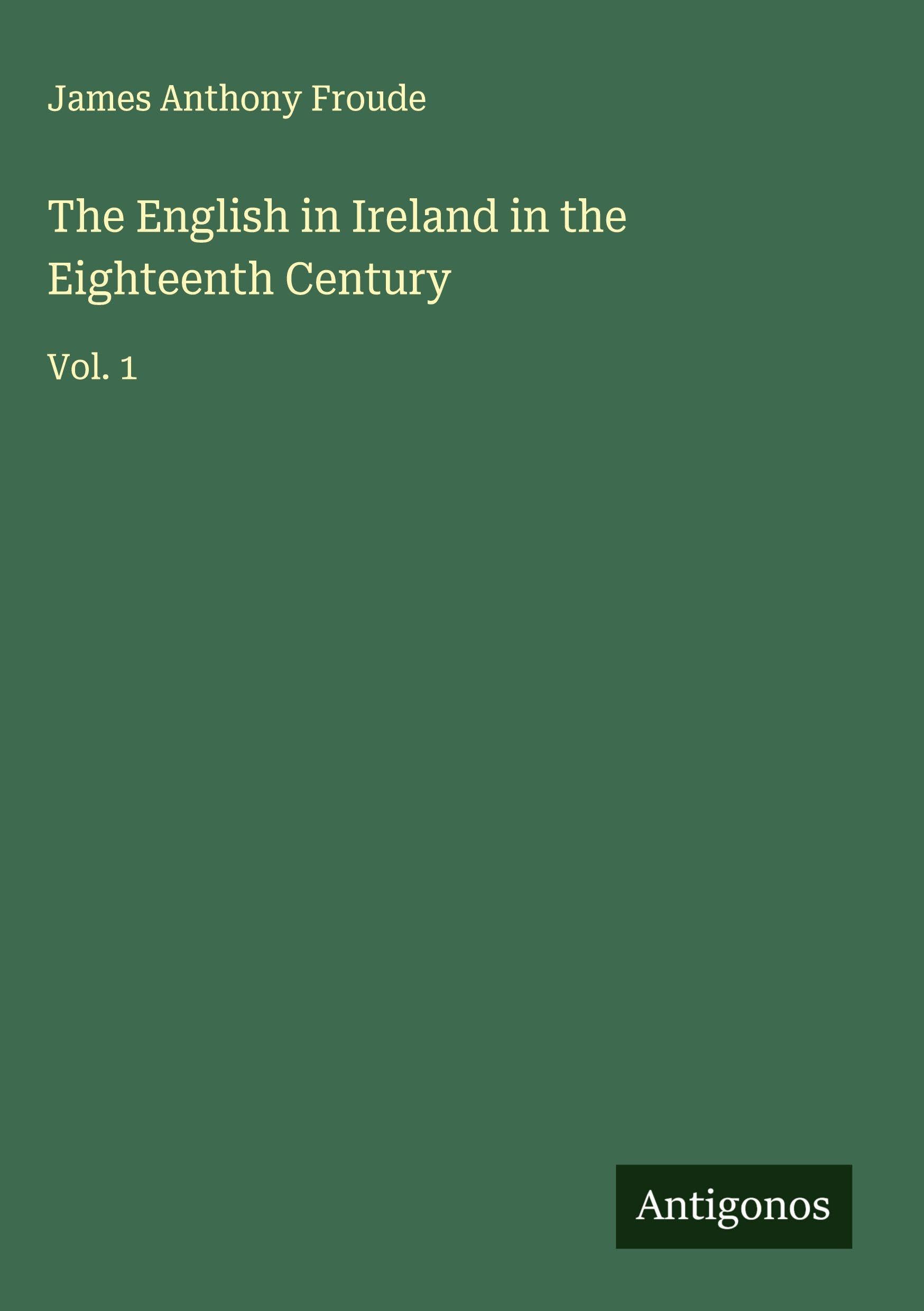 The English in Ireland in the Eighteenth Century Classics