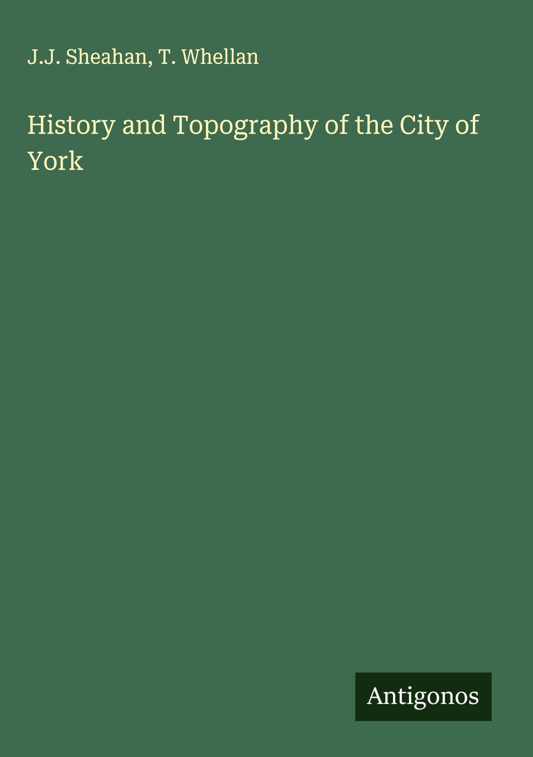 History and Topography of the City of York Classics