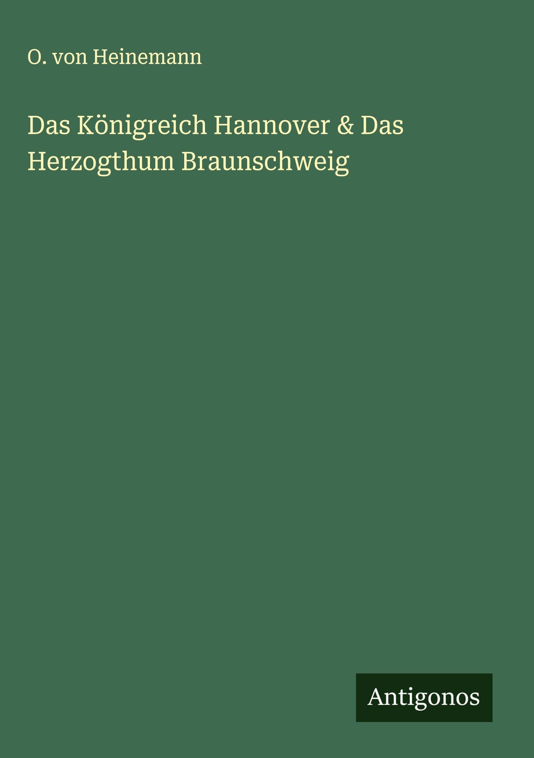 Das Königreich Hannover & Das Herzogthum Braunschweig Classics