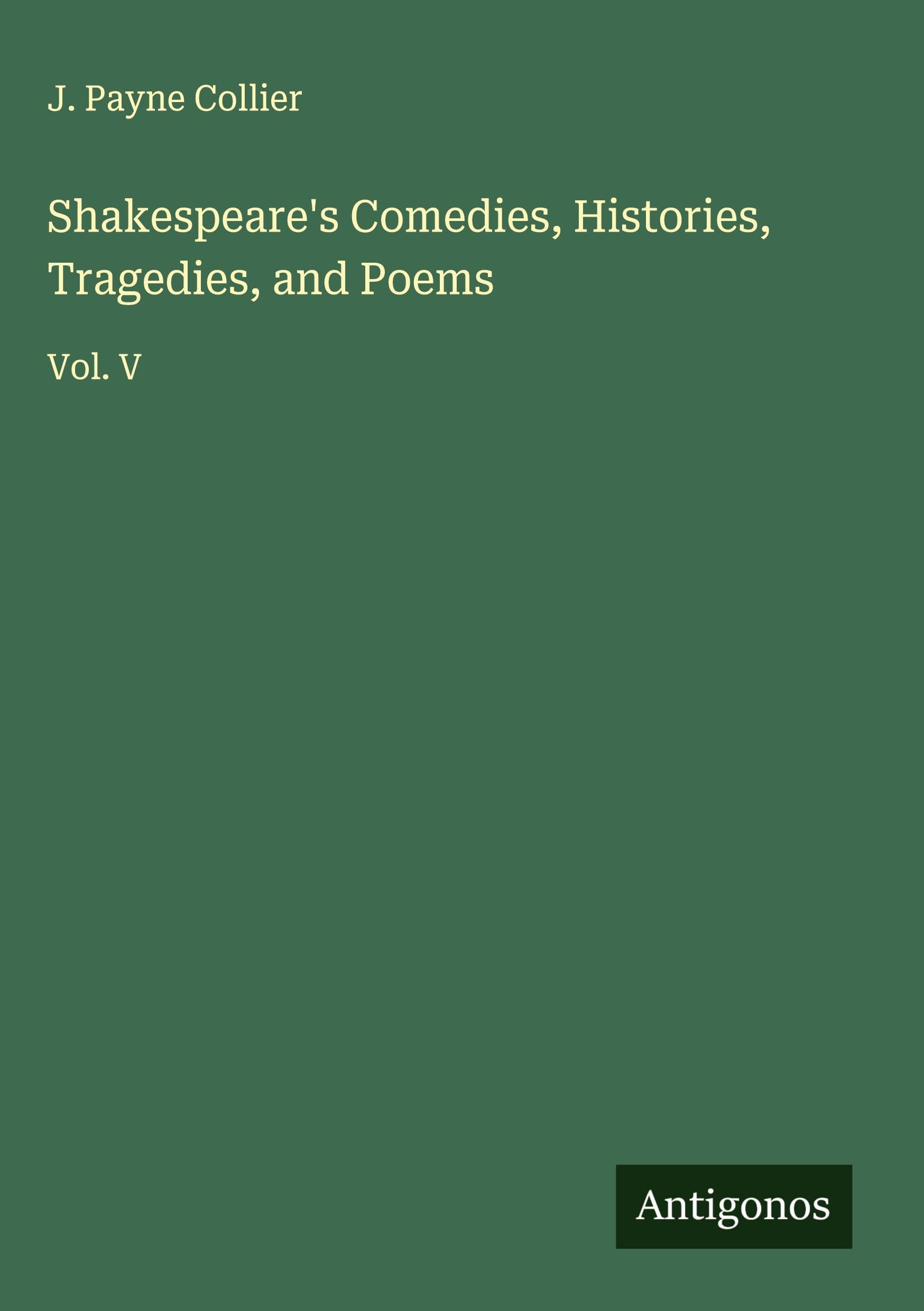 Shakespeare's Comedies, Histories, Tragedies, and Poems Classics