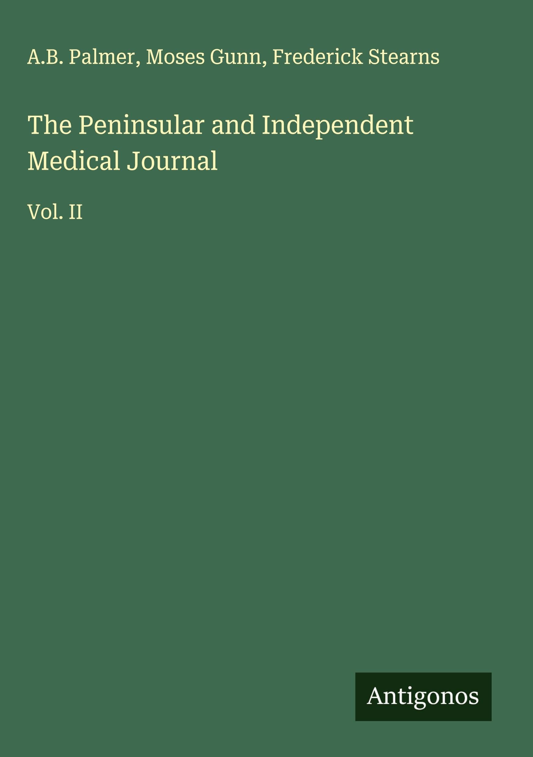 The Peninsular and Independent Medical Journal Classics