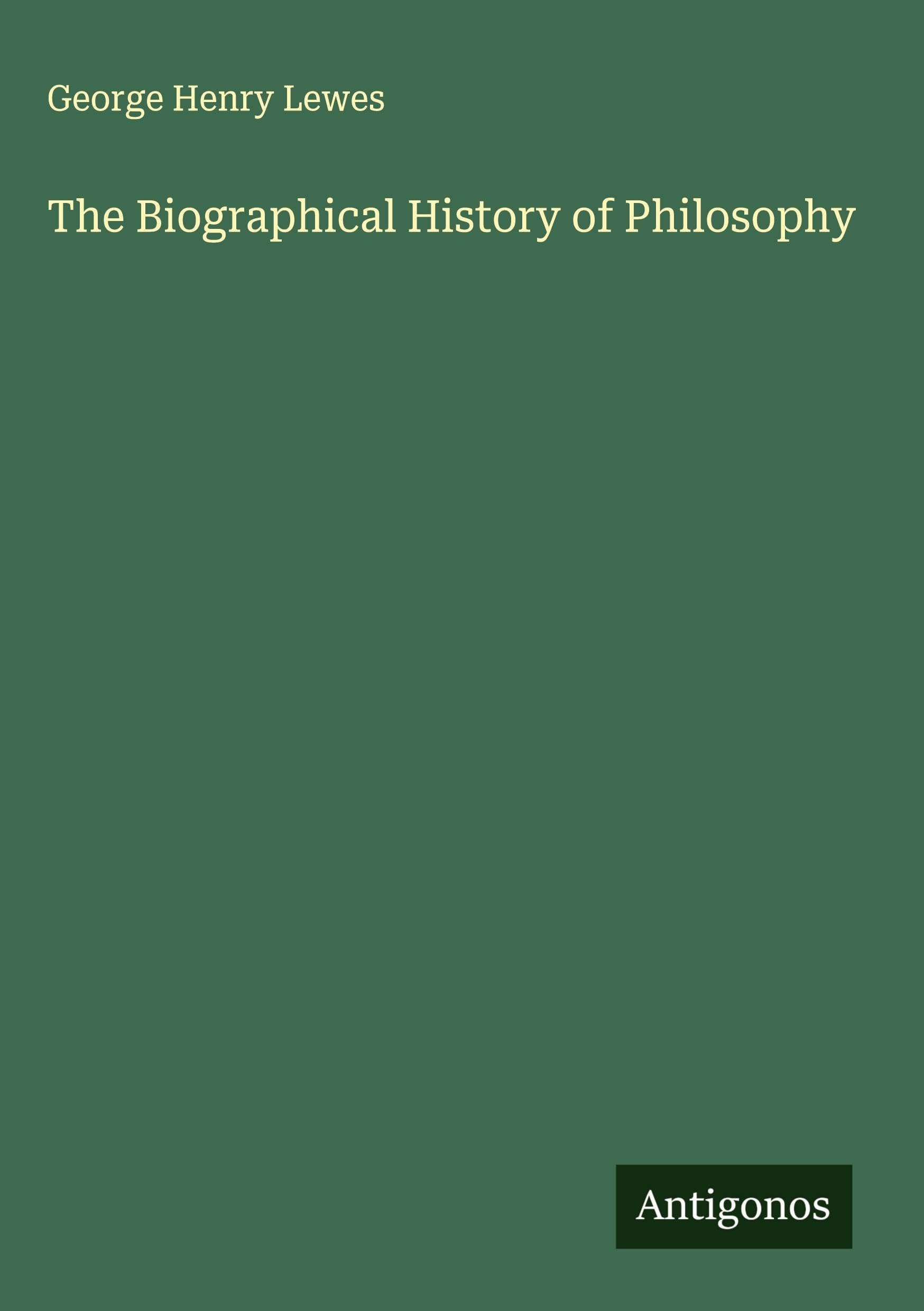 The Biographical History of Philosophy Classics