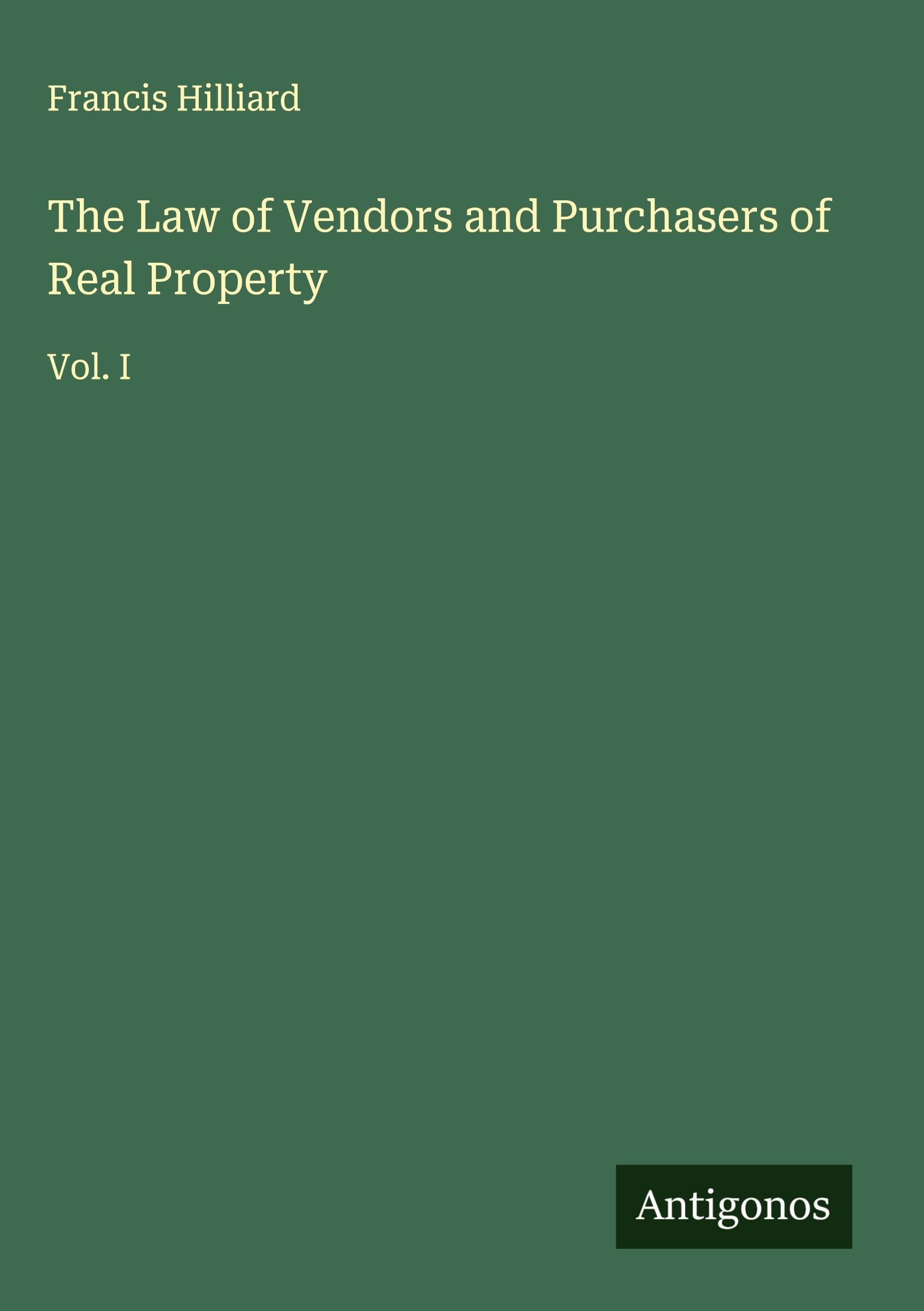 The Law of Vendors and Purchasers of Real Property Classics