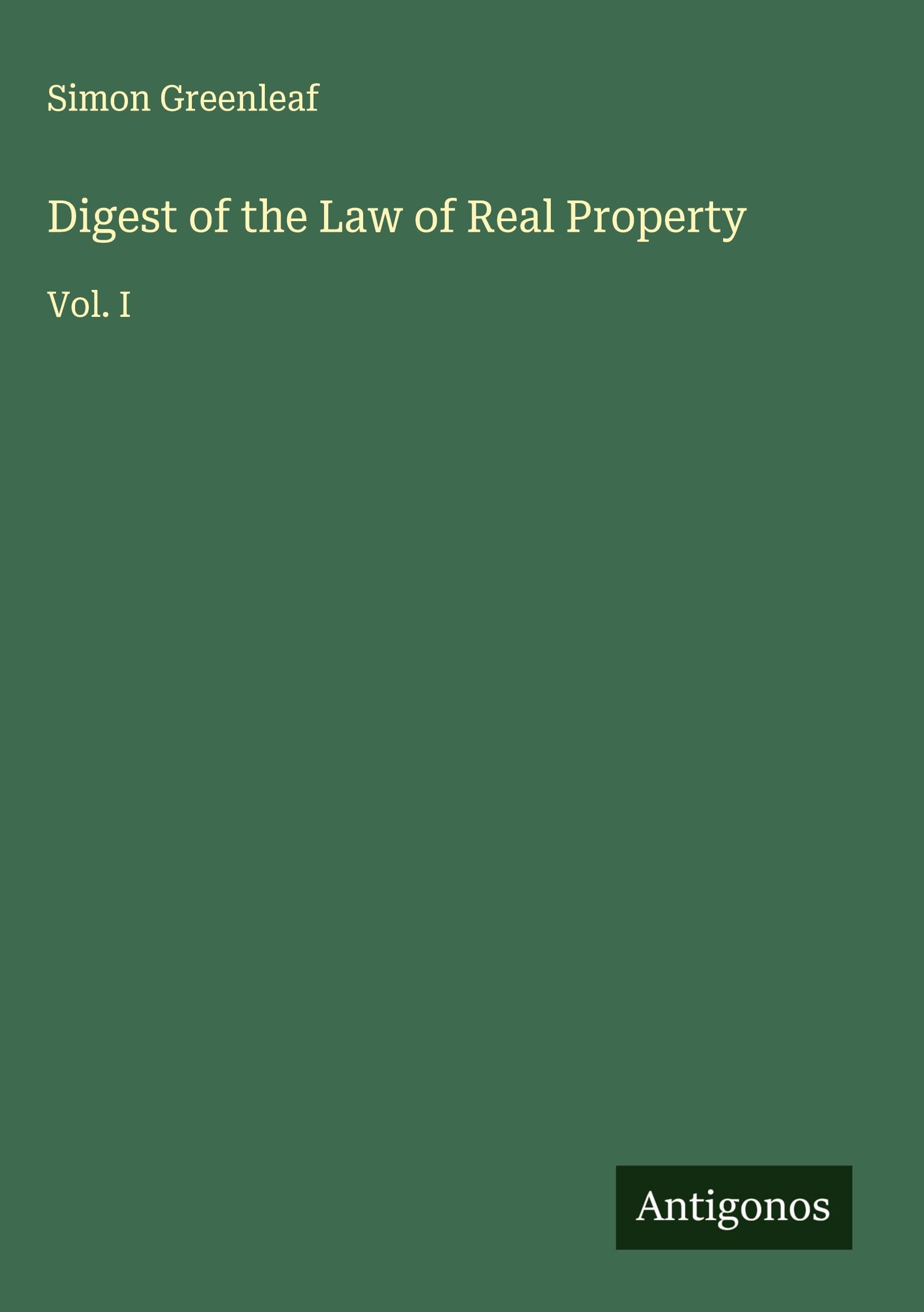 Digest of the Law of Real Property Classics
