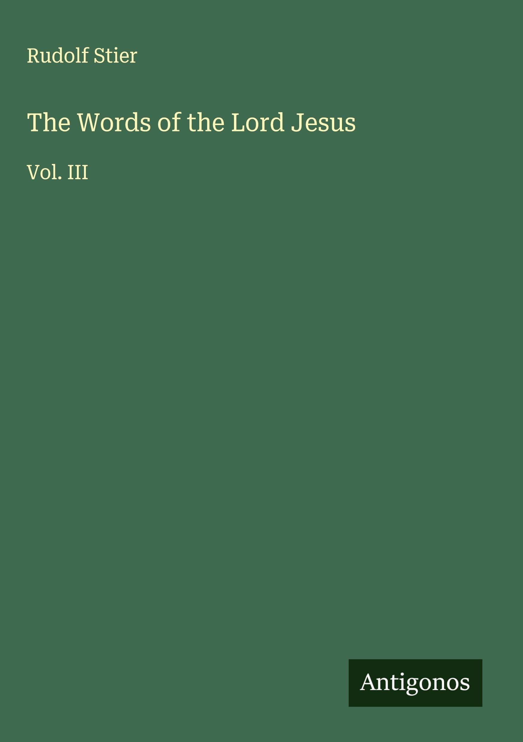 The Words of the Lord Jesus Classics