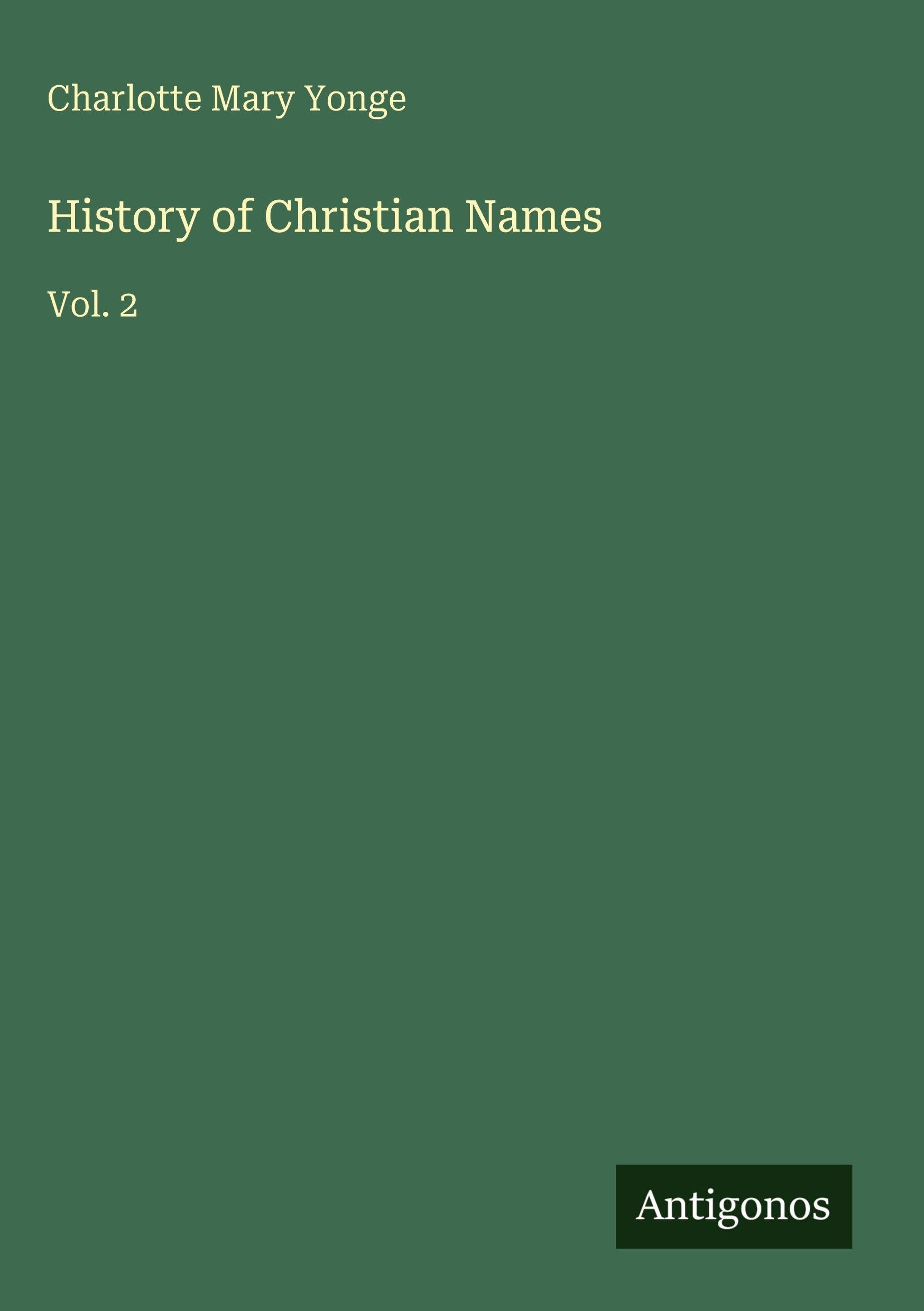 History of Christian Names Classics