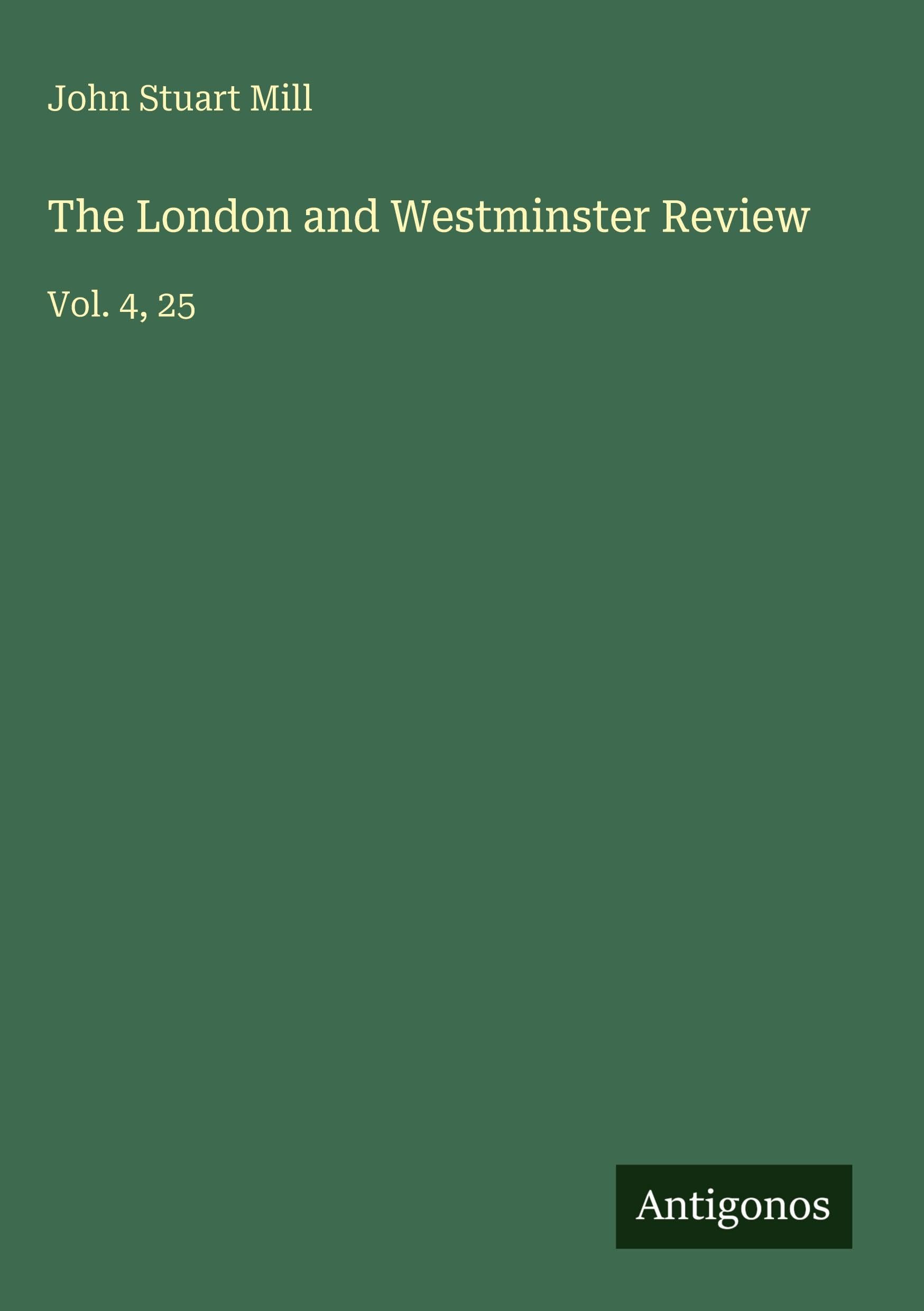 The London and Westminster Review Classics
