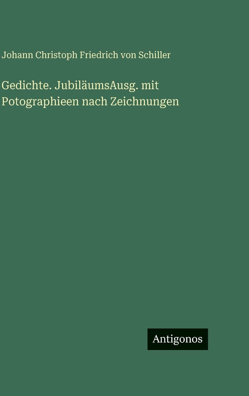 Gedichte. JubiläumsAusg. mit Potographieen nach Zeichnungen Contemporary literature