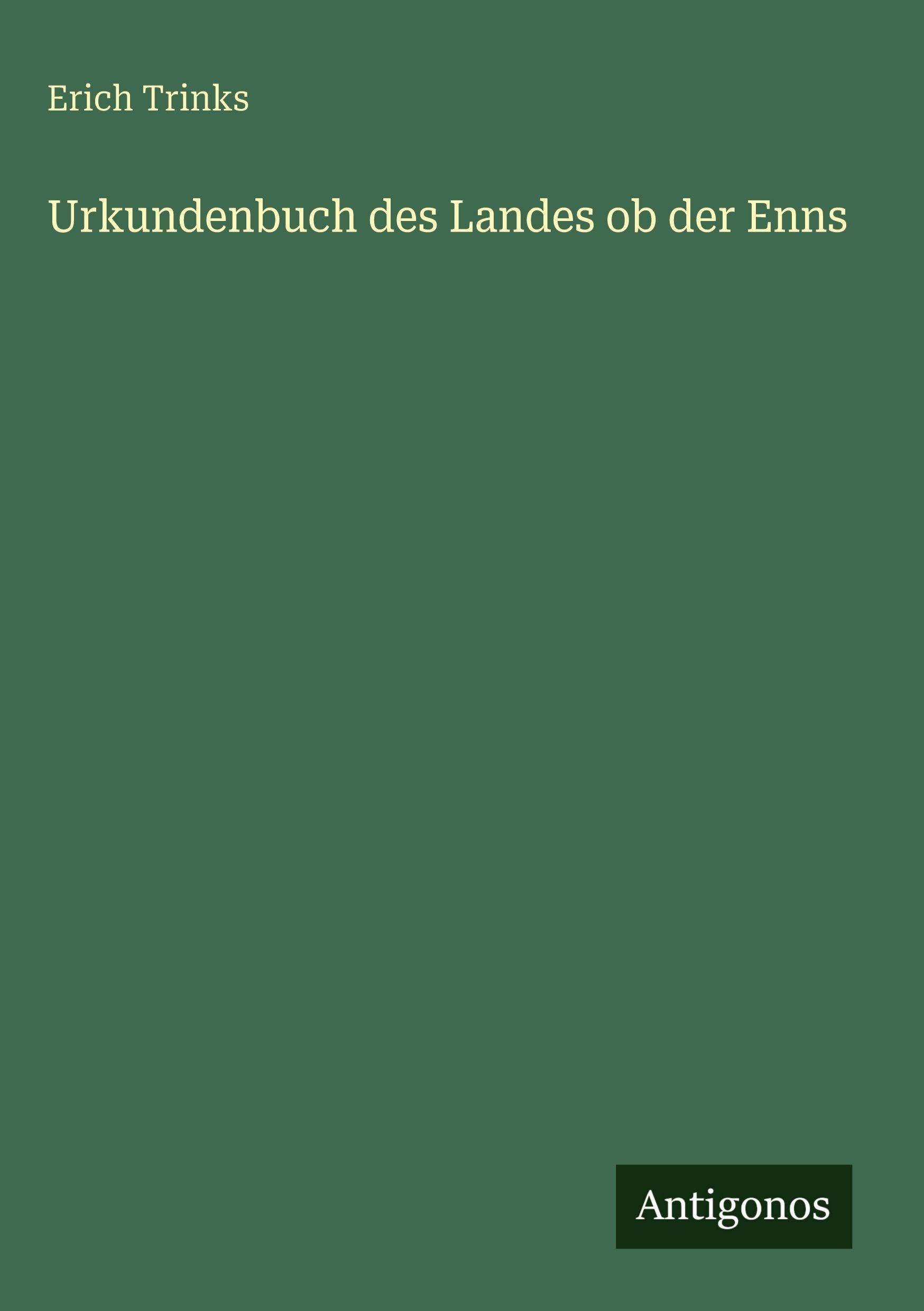 Urkundenbuch des Landes ob der Enns Classics