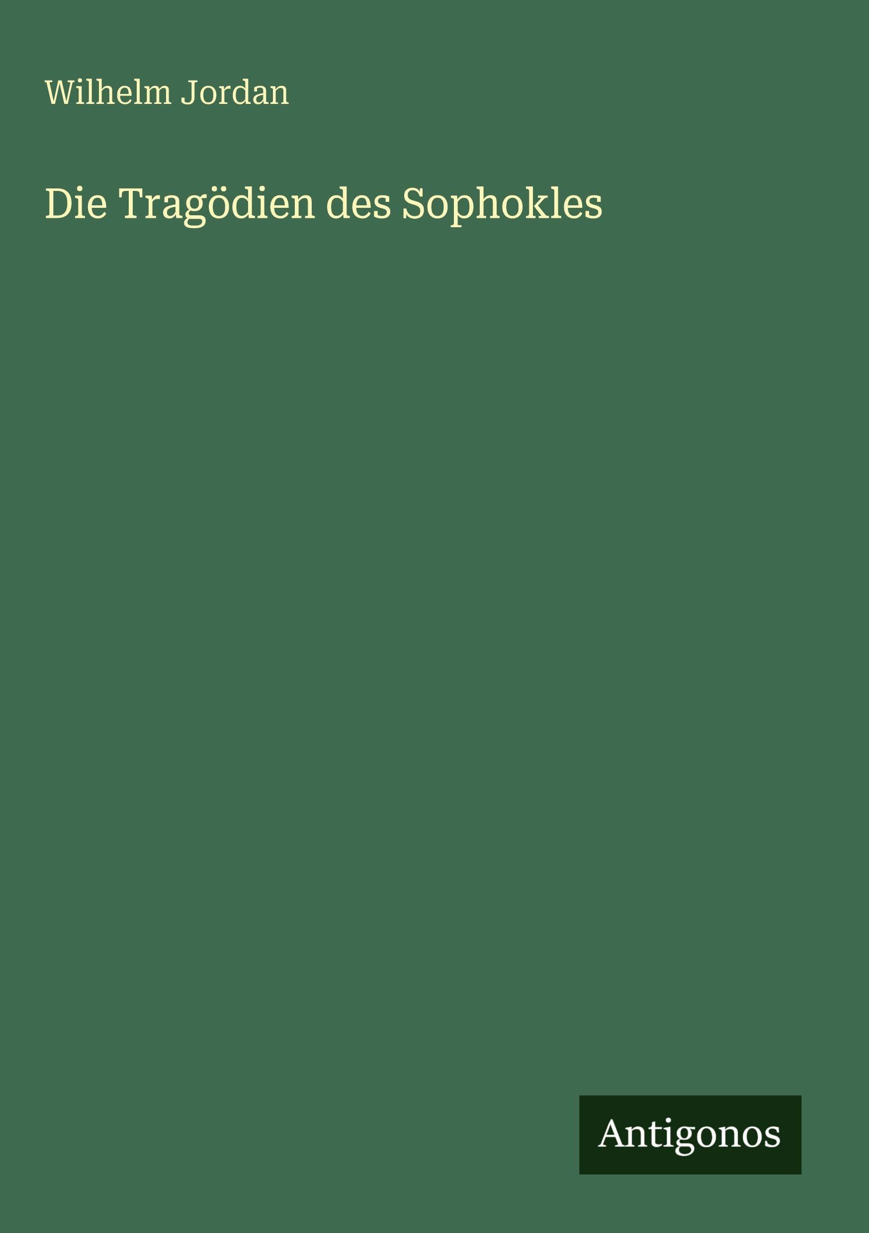 Die Tragödien des Sophokles Classics