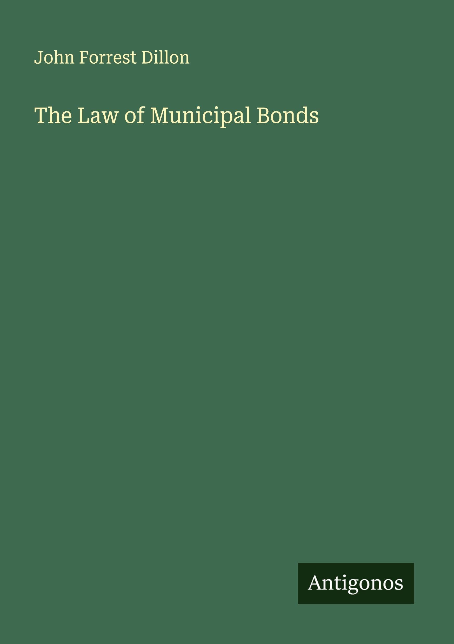 The Law of Municipal Bonds Classics