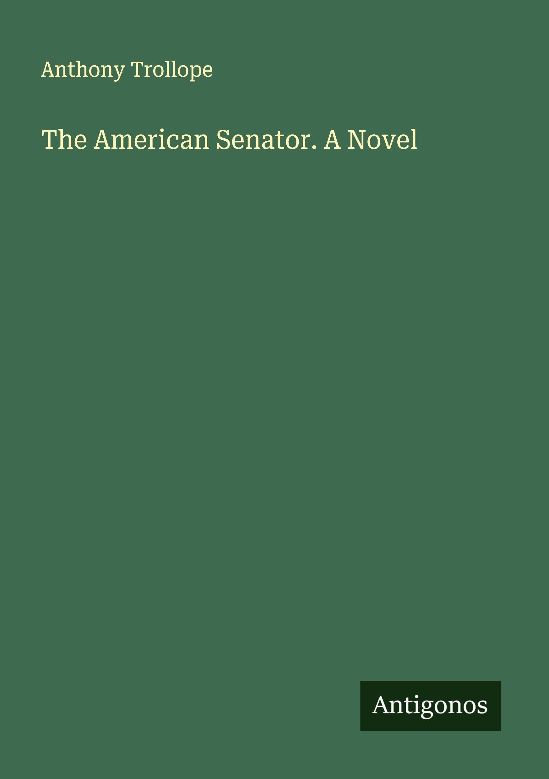 Product Image: The American Senator. A Novel
