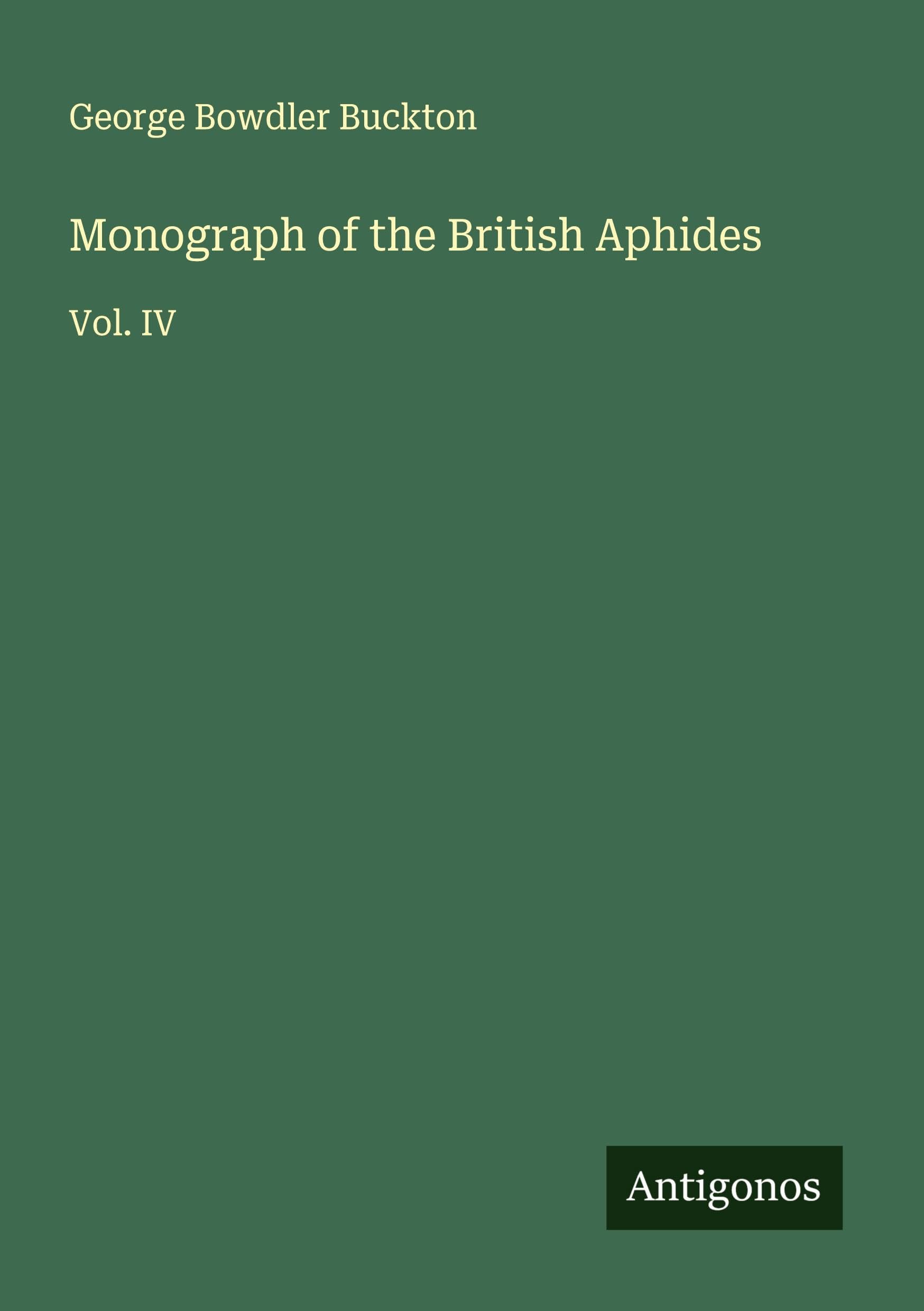 Monograph of the British Aphides Classics