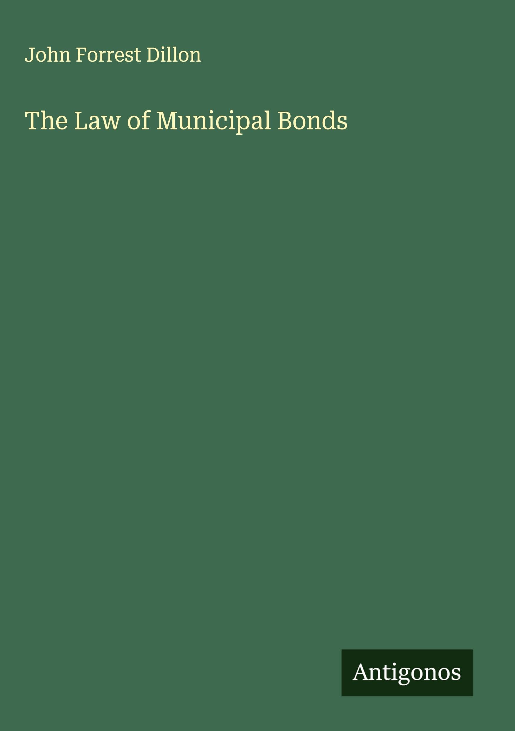 The Law of Municipal Bonds Classics