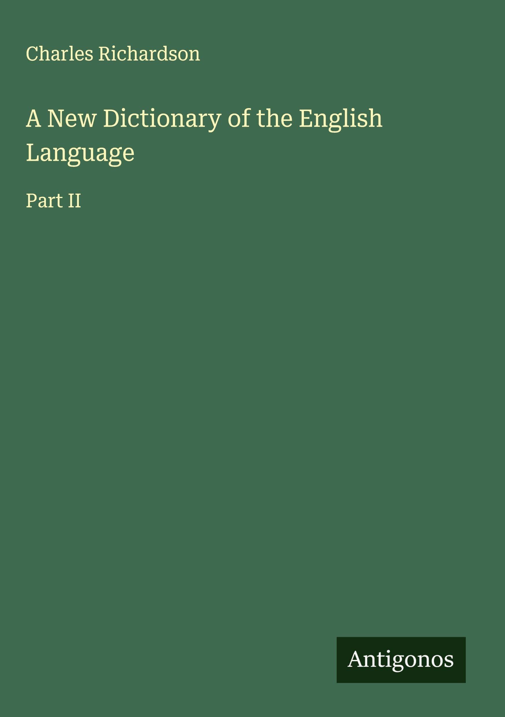 A New Dictionary of the English Language Classics