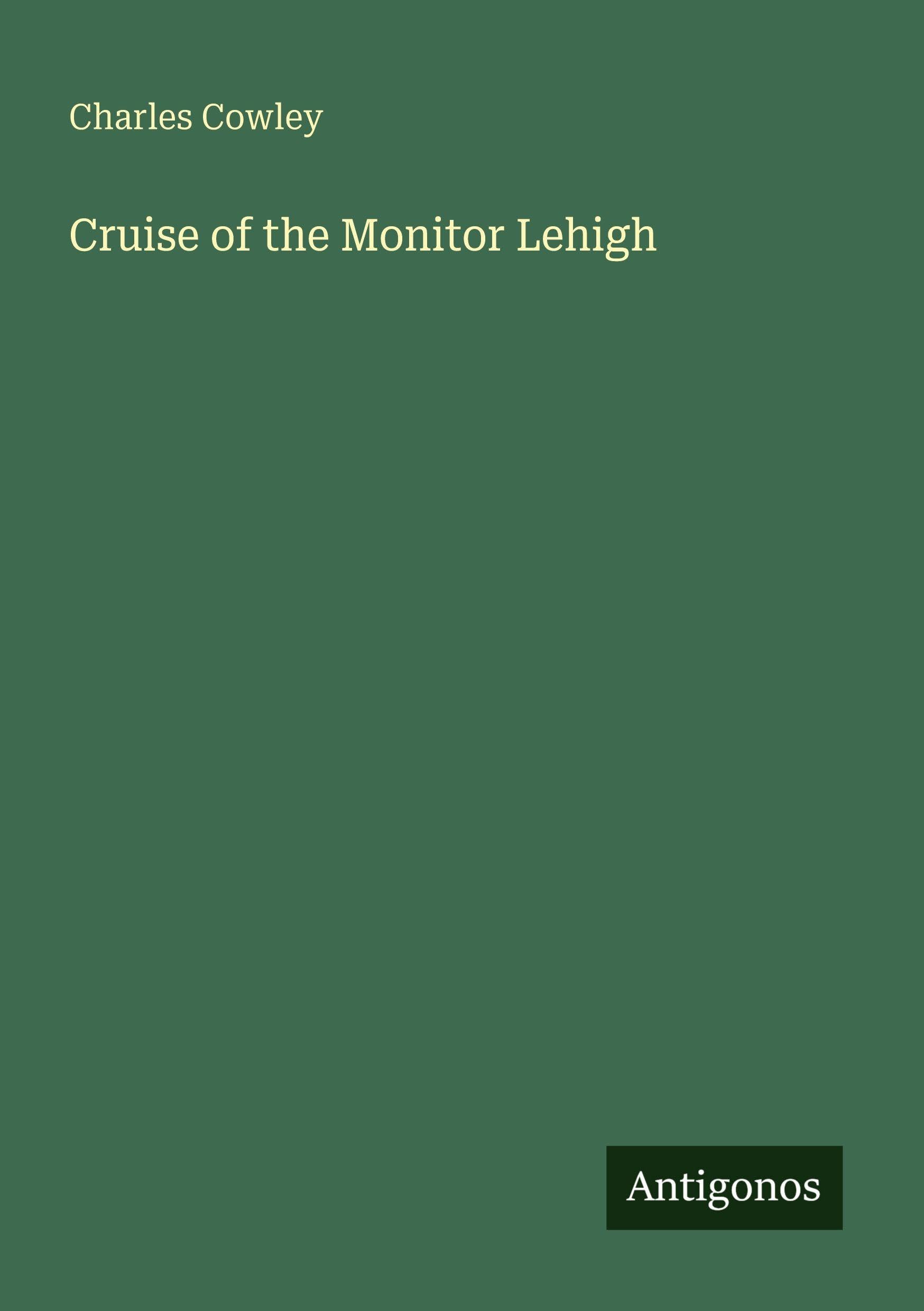 Cruise of the Monitor Lehigh Classics