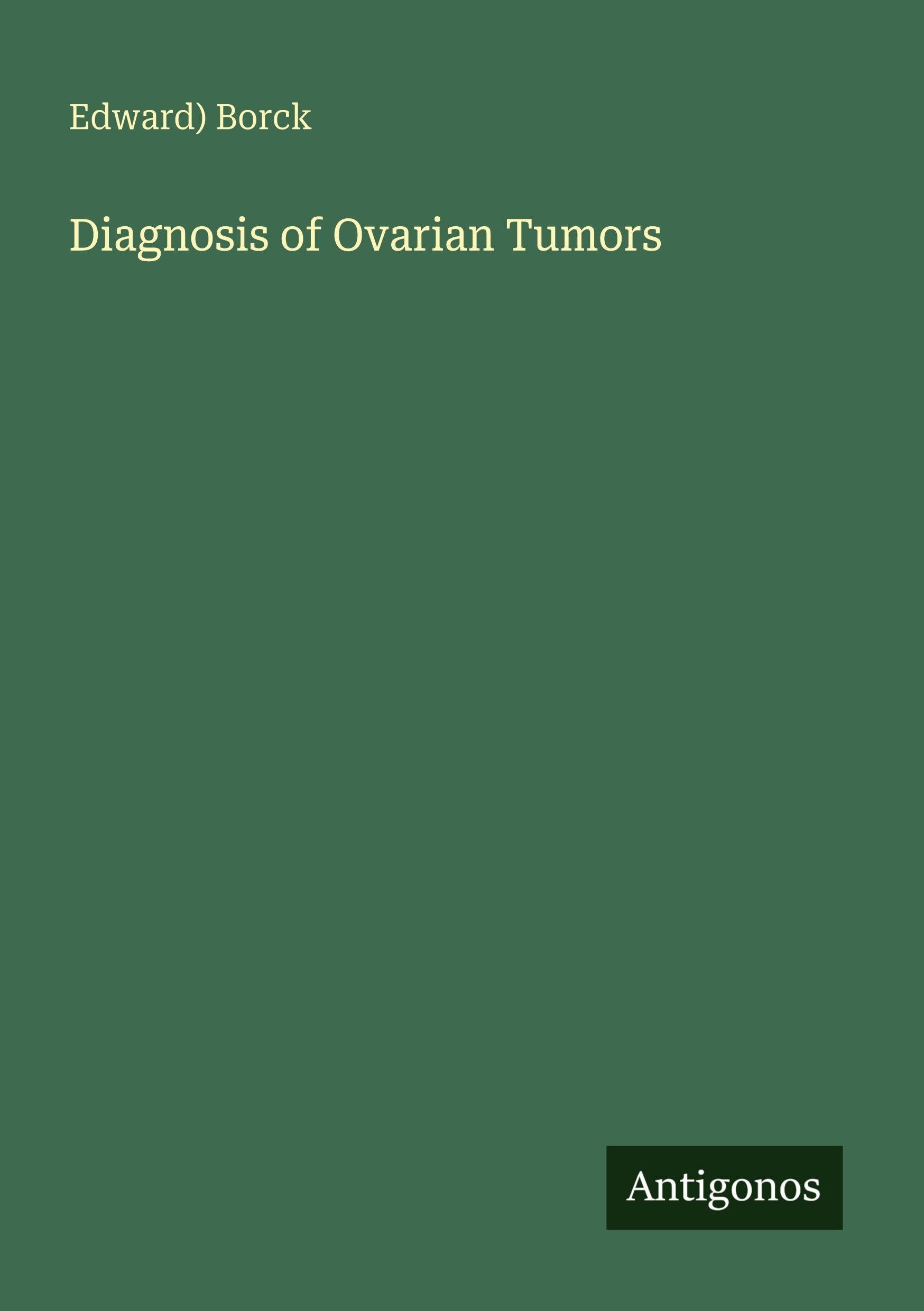 Diagnosis of Ovarian Tumors Classics