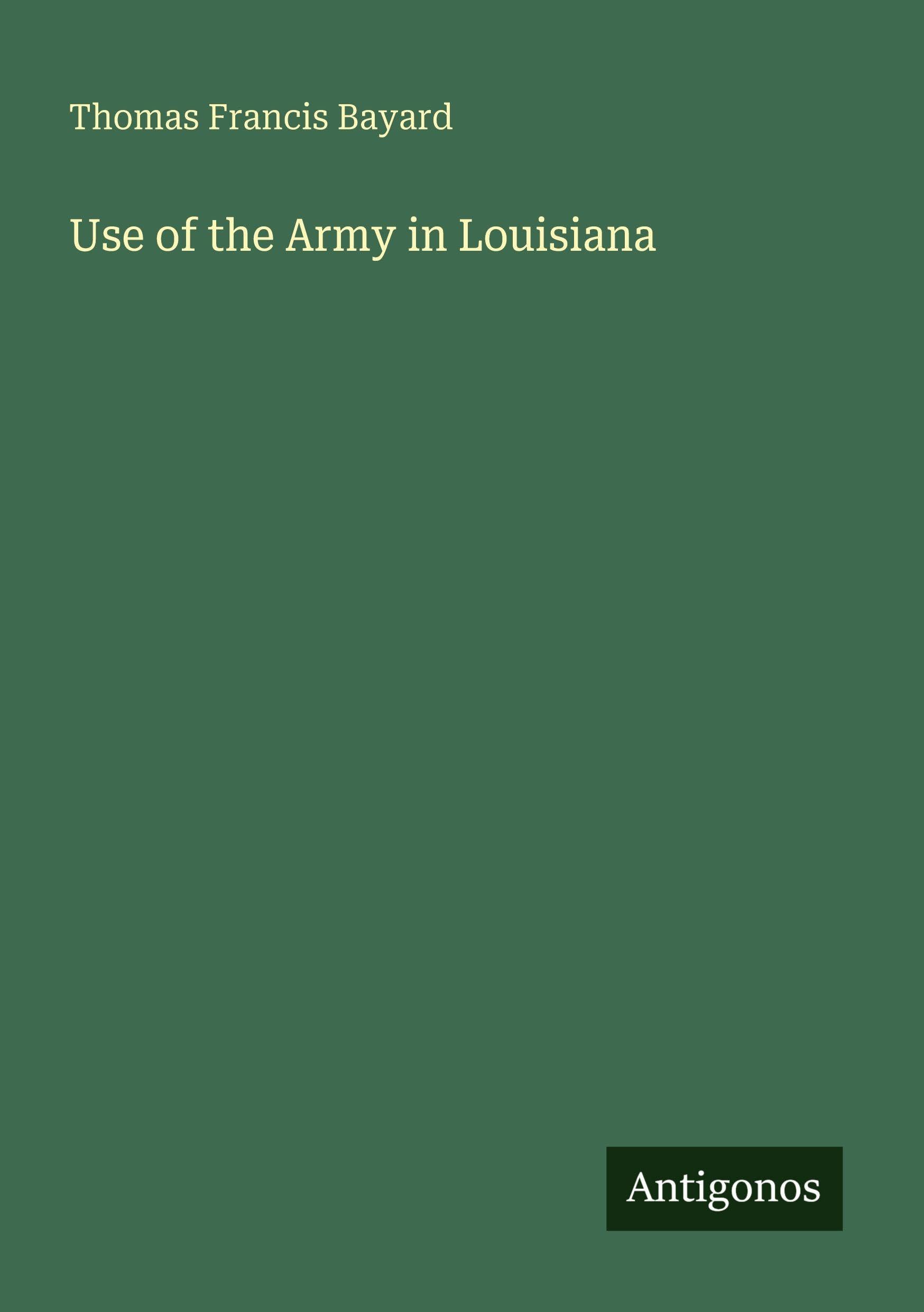 Use of the Army in Louisiana Classics