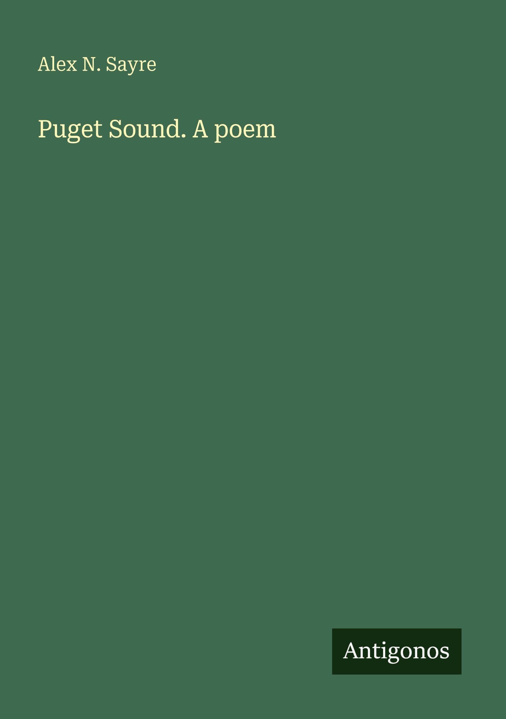 Puget Sound. A poem Classics
