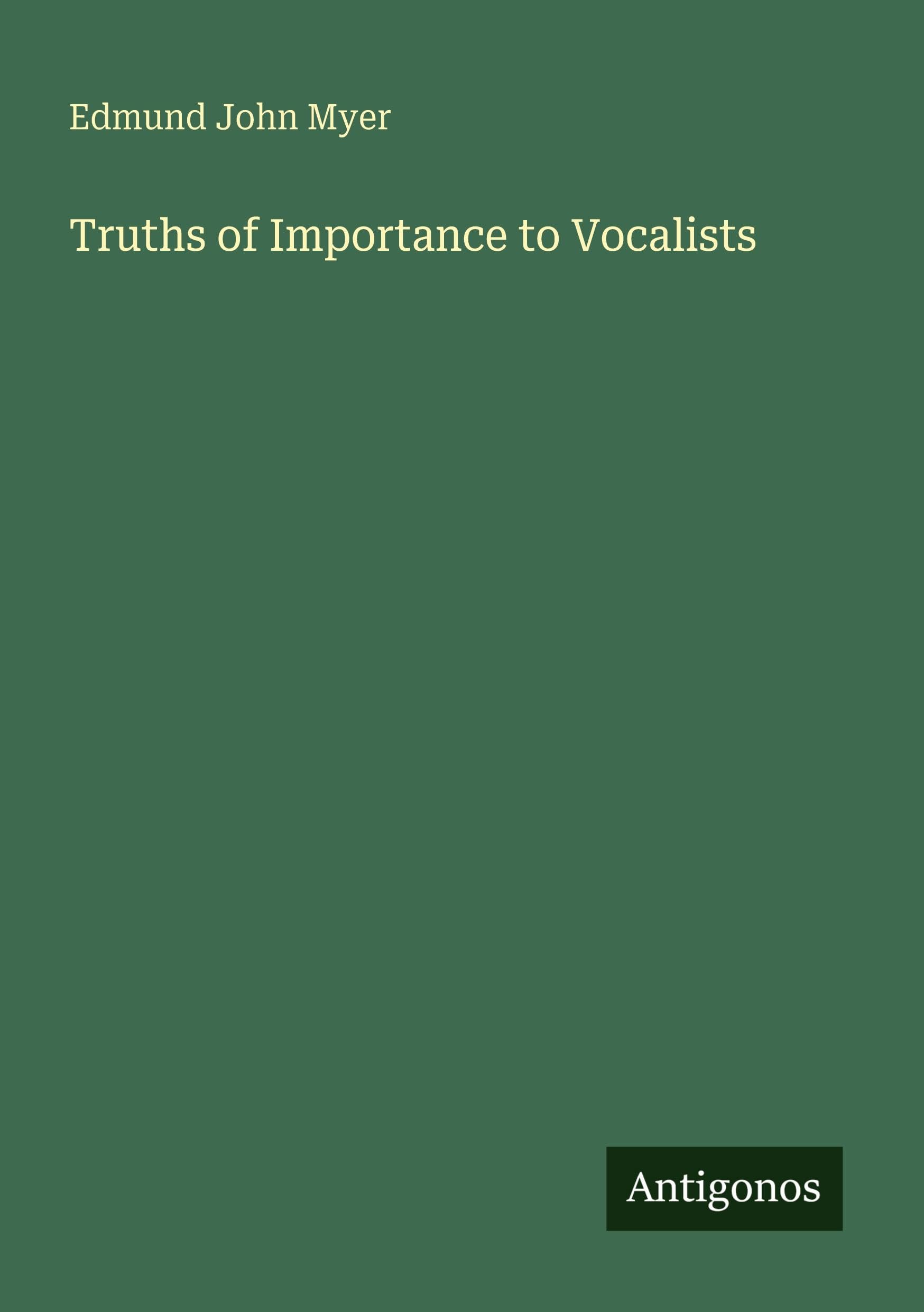 Truths of Importance to Vocalists Classics