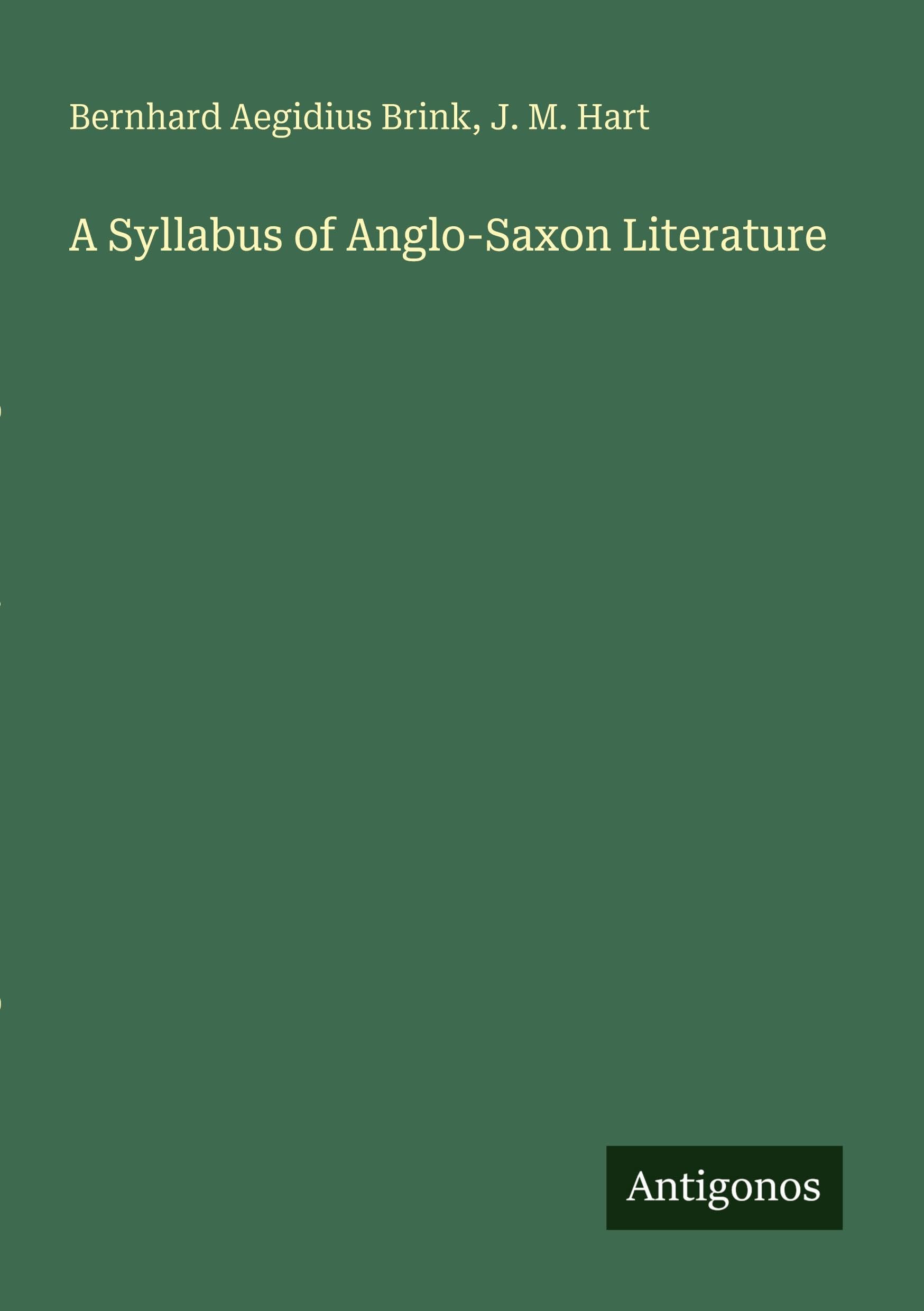 A Syllabus of Anglo-Saxon Literature Classics