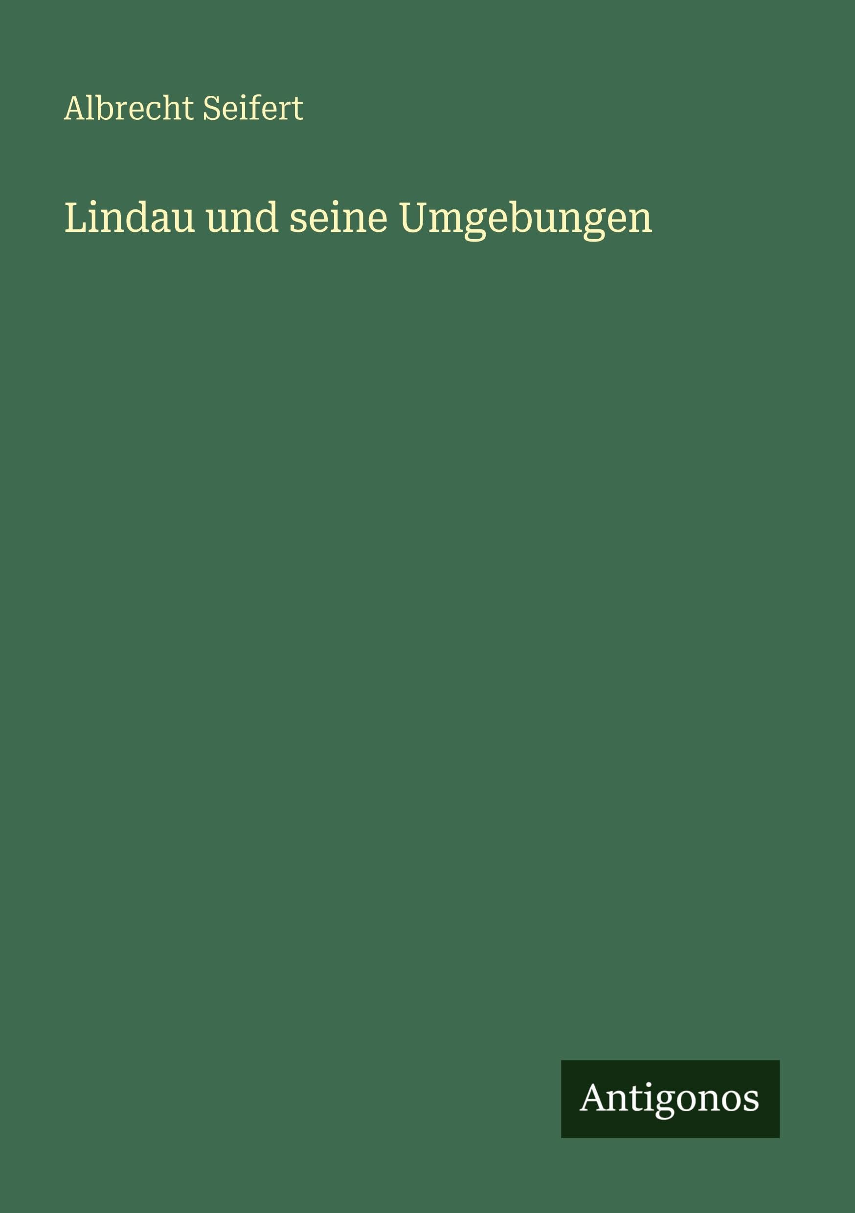 Lindau und seine Umgebungen Classics