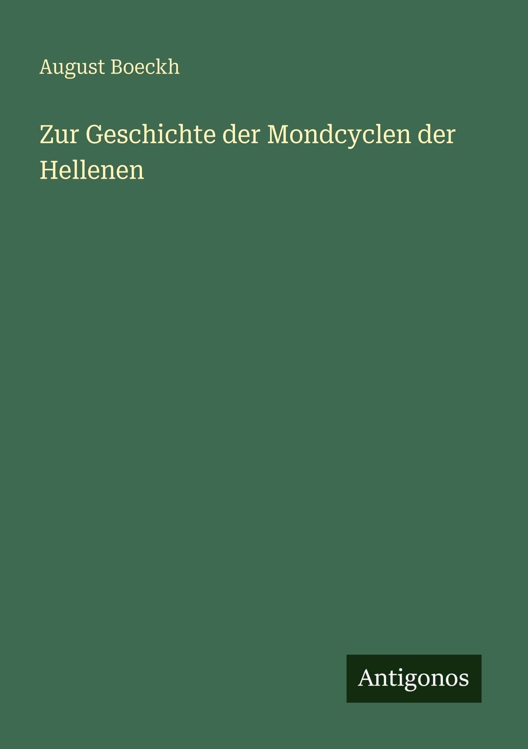 Zur Geschichte der Mondcyclen der Hellenen Classics